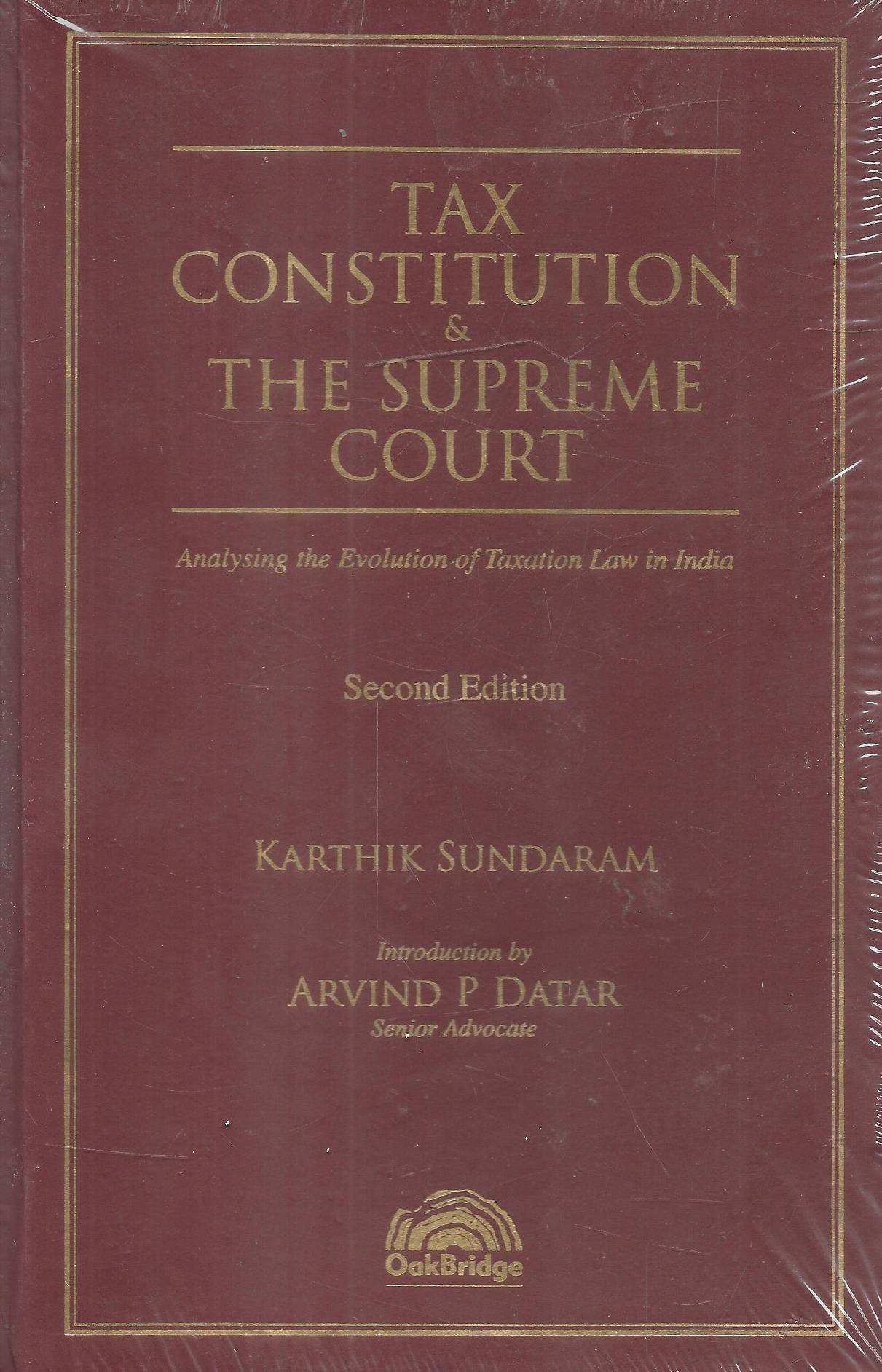 Tax Constitution & The Supreme Court Analysing The Evolution Of Taxation Law In India