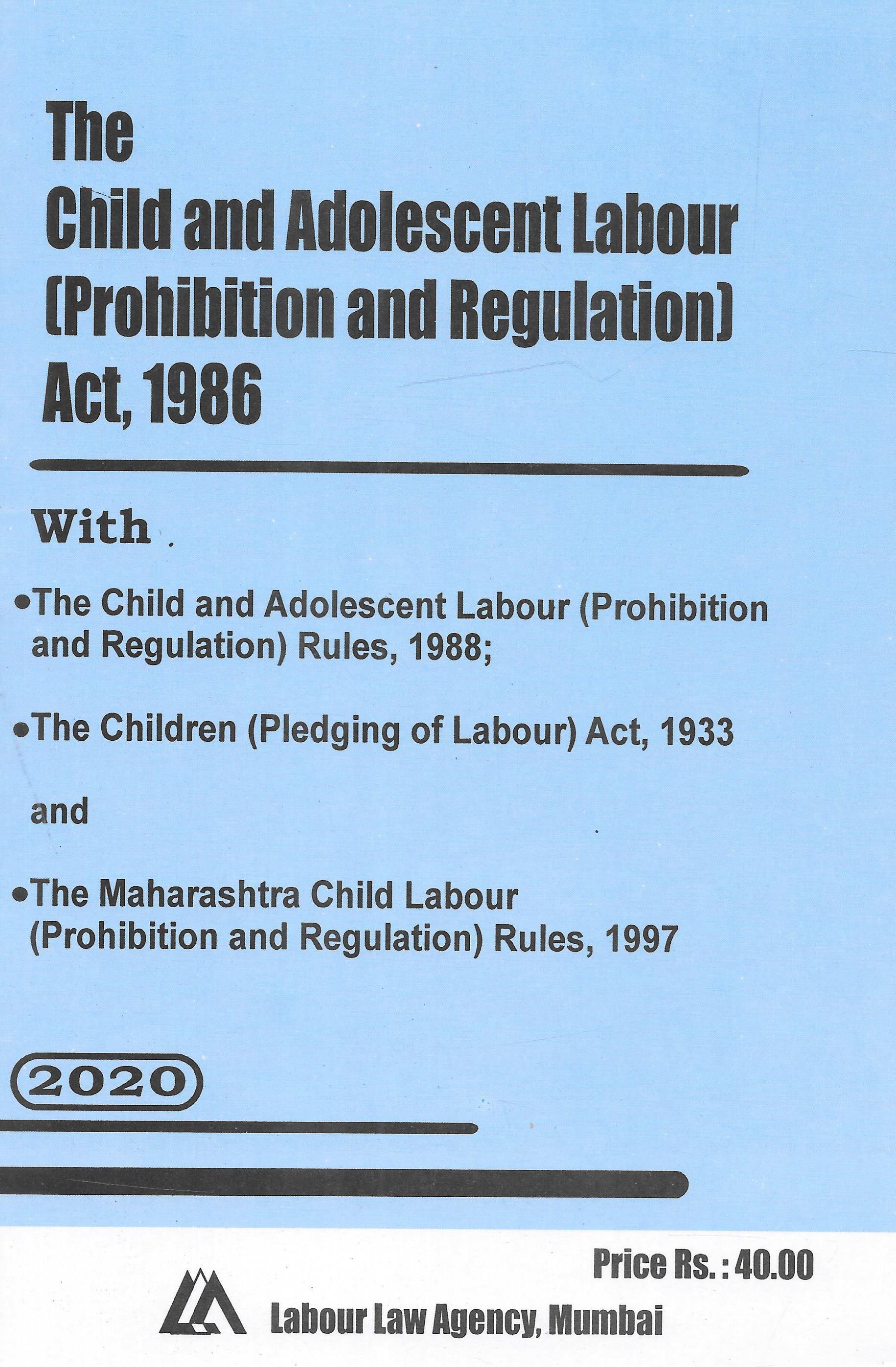 The Child And Adolescent Labour (Prohibition And Regulations) Act 1986 ...