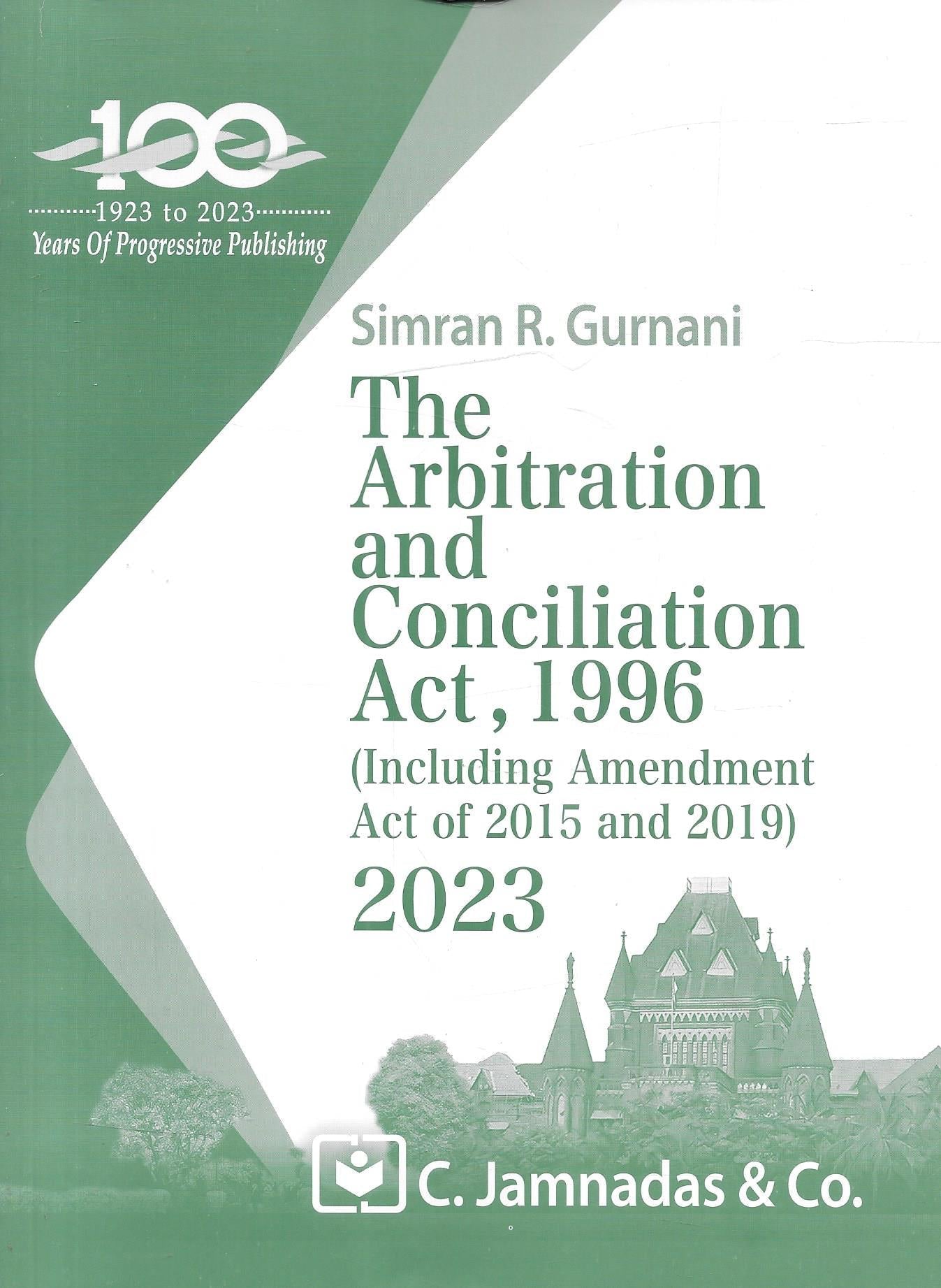 The Arbitration and Conciliation Act, 1996 - The Jhabvala Series