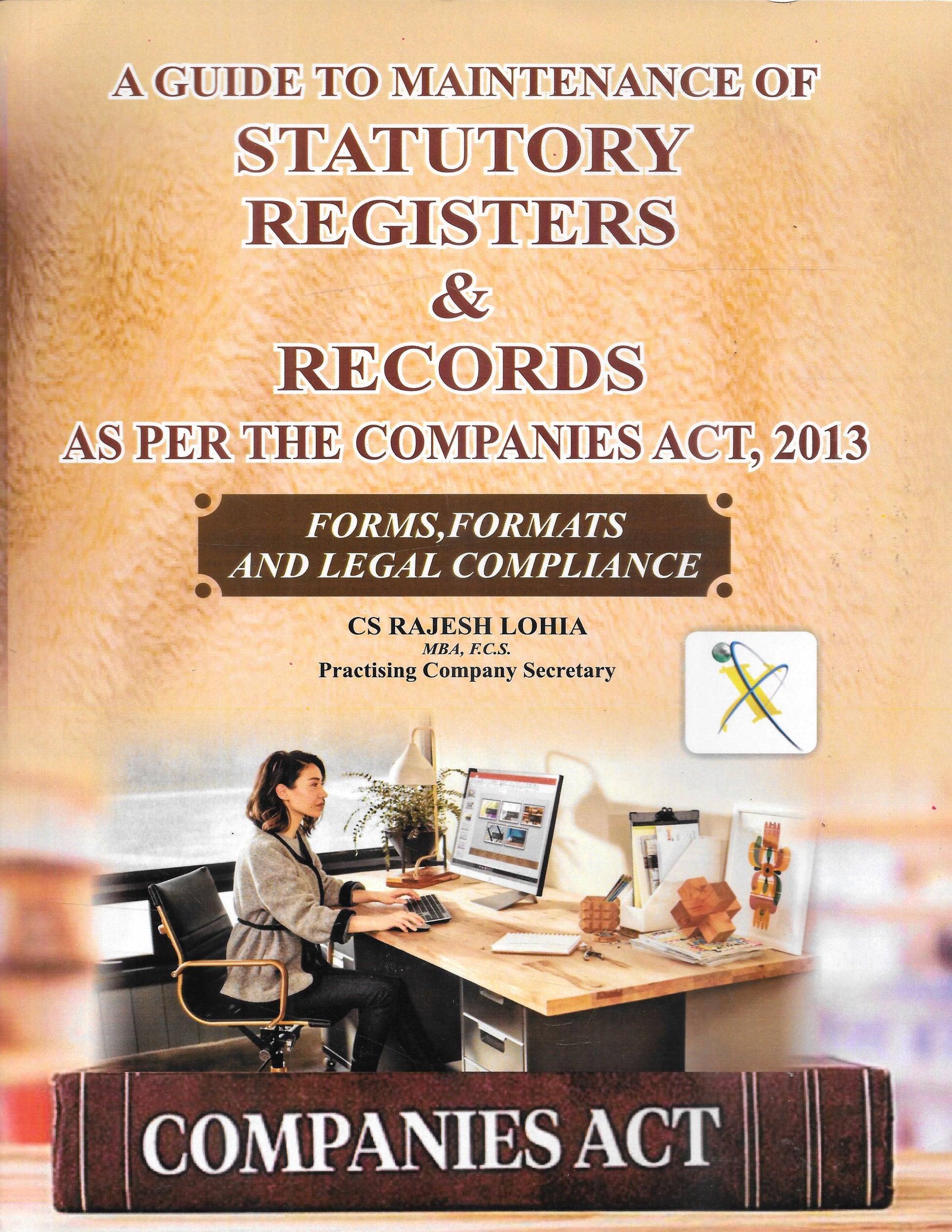 A Guide to Maintenance of Statutory Registers & Records as per the Companies Act, 2013