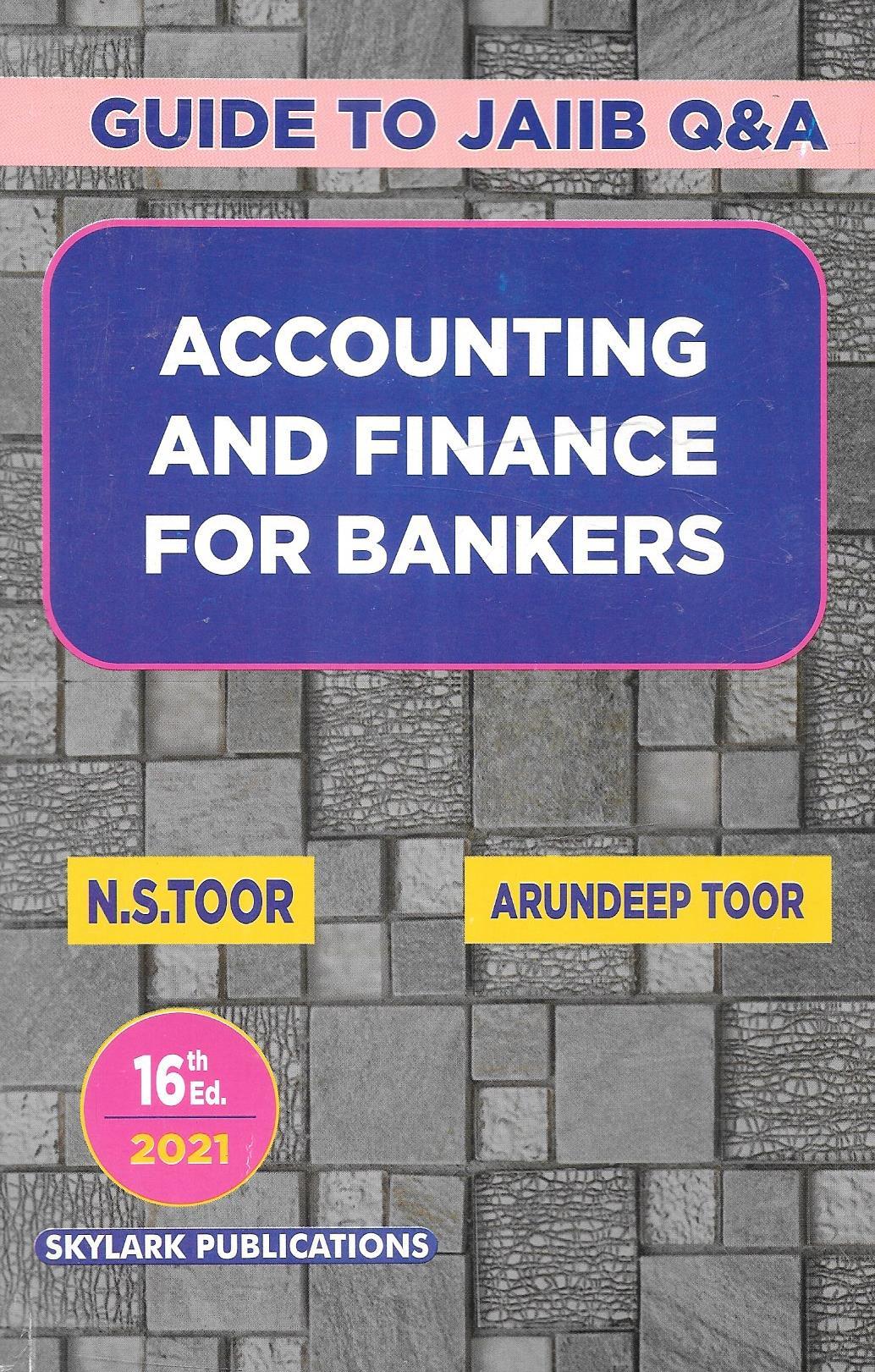 Accounting And Finance For Banking - Guide To JAIIB Q and A