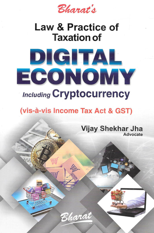 Bharat’s Law & Practice of Taxation of Digital Economy & Cryptocurrency