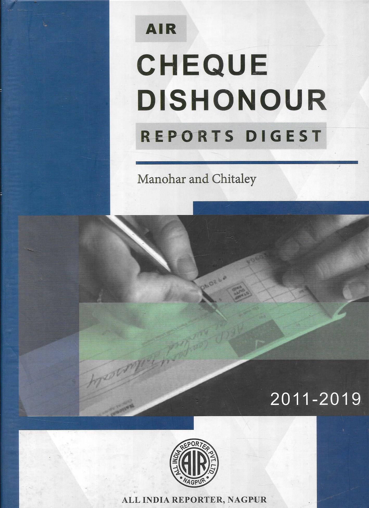 Cheque Dishonour Report Digest (2011 - 2019)