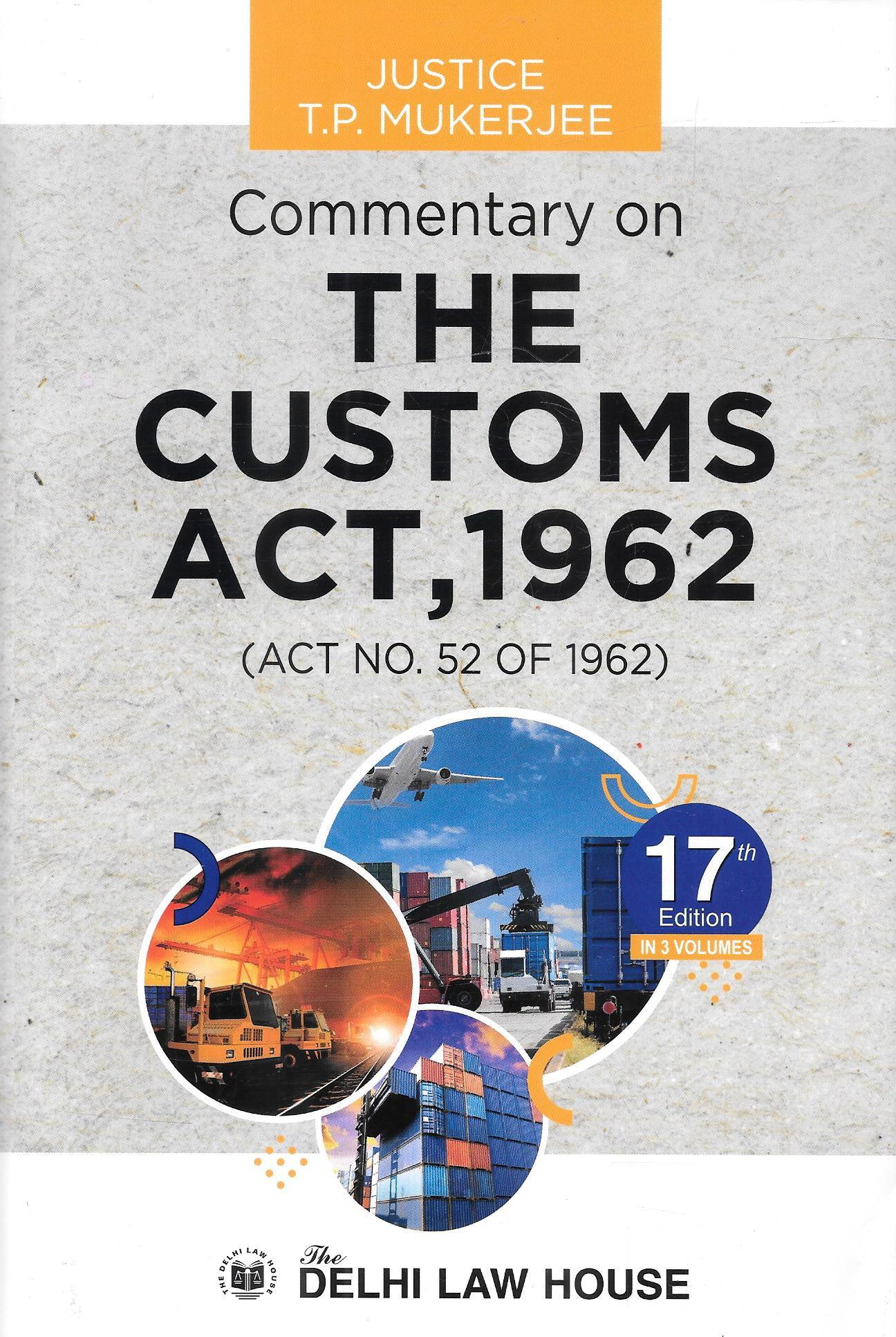 Commentary on the Customs Act in 3 vols