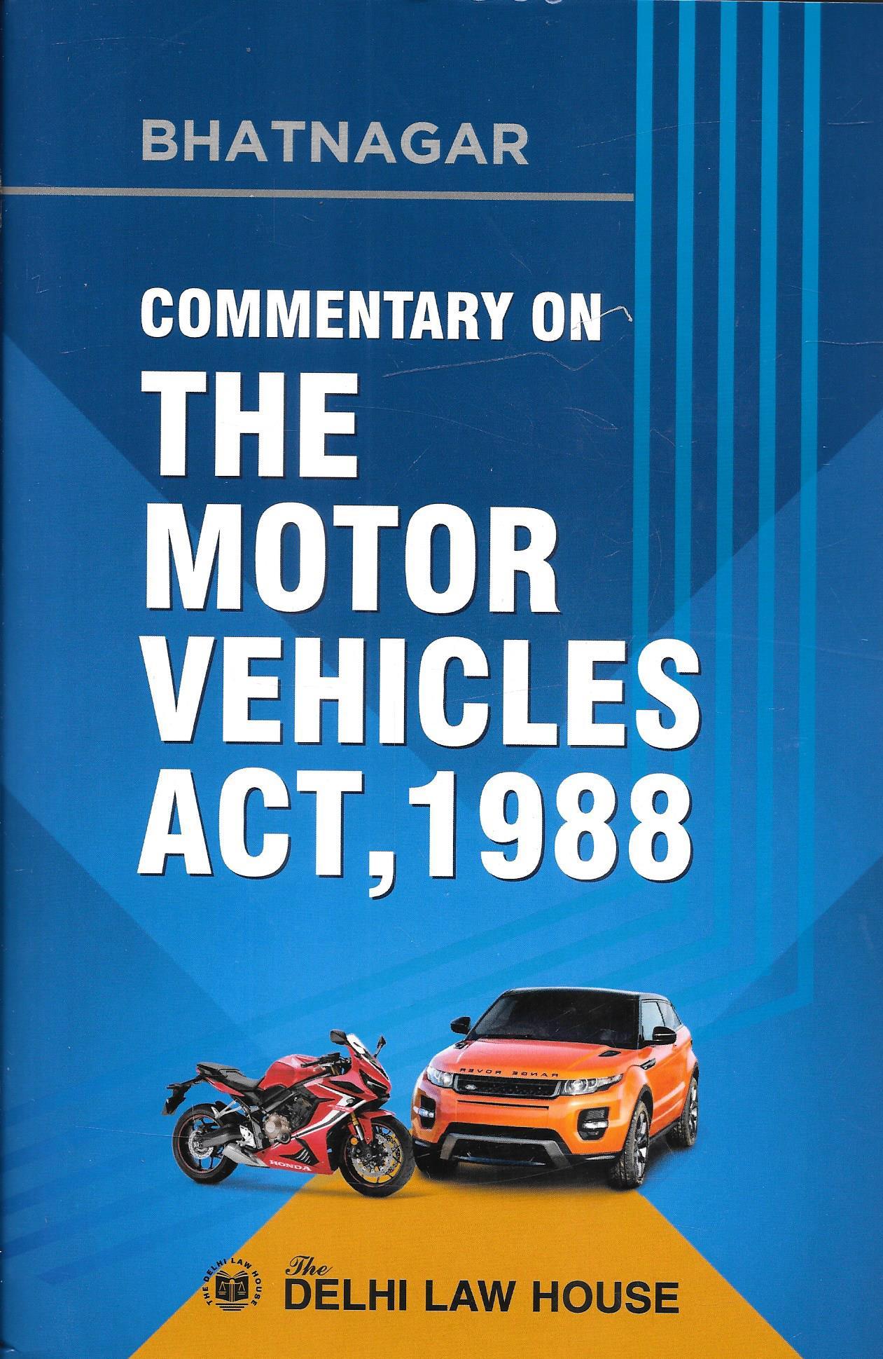 Commentary on The Motor Vehicles Act, 1988