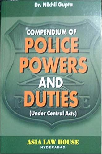 Compendium Of Police Powers And Duties(under central acts