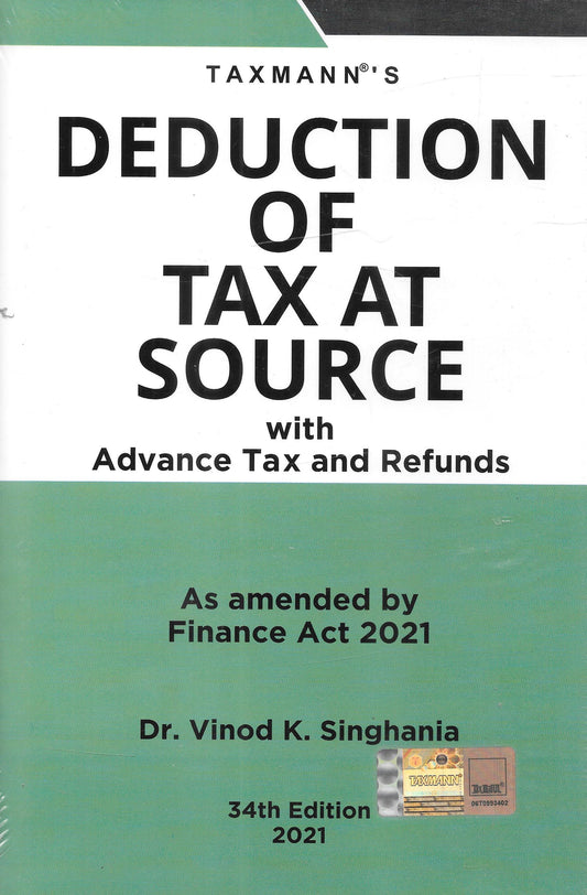 Deduction of Tax at Source with Advance Tax and Refunds