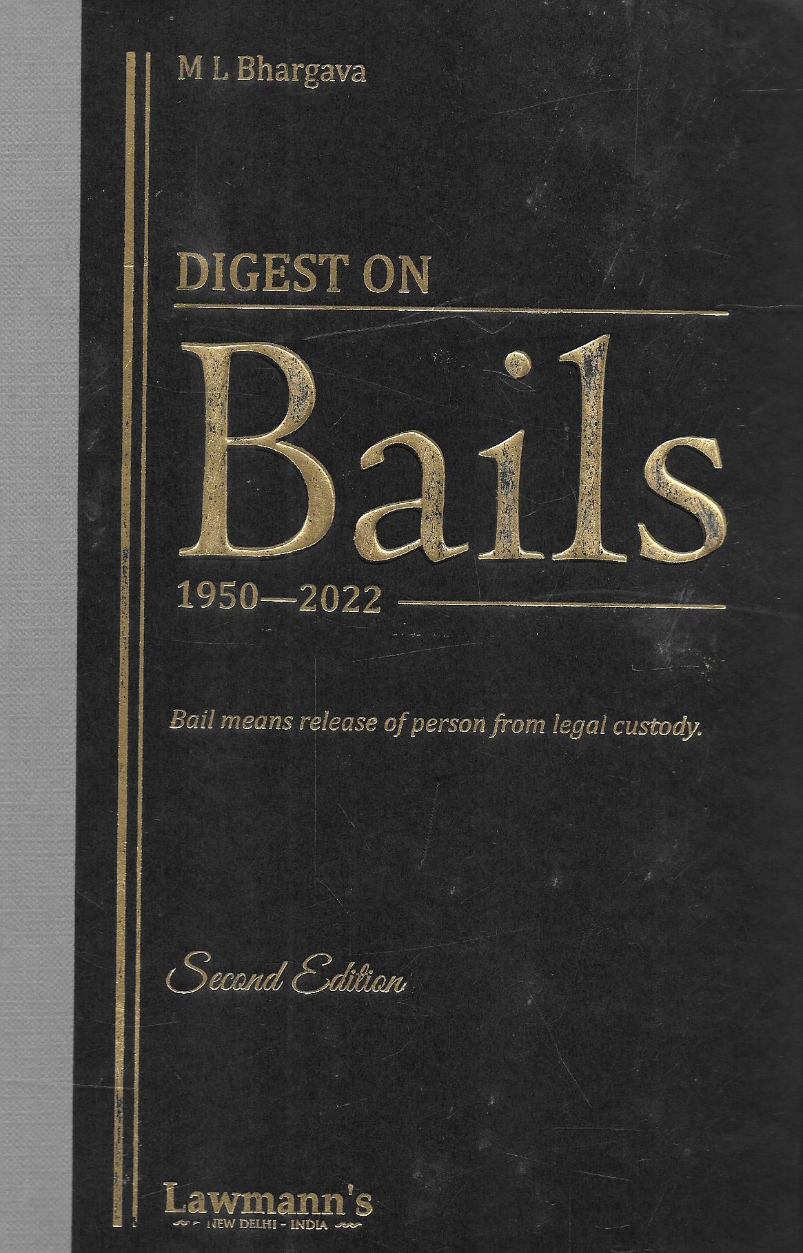 Digest on Bails (1950 - 2022)