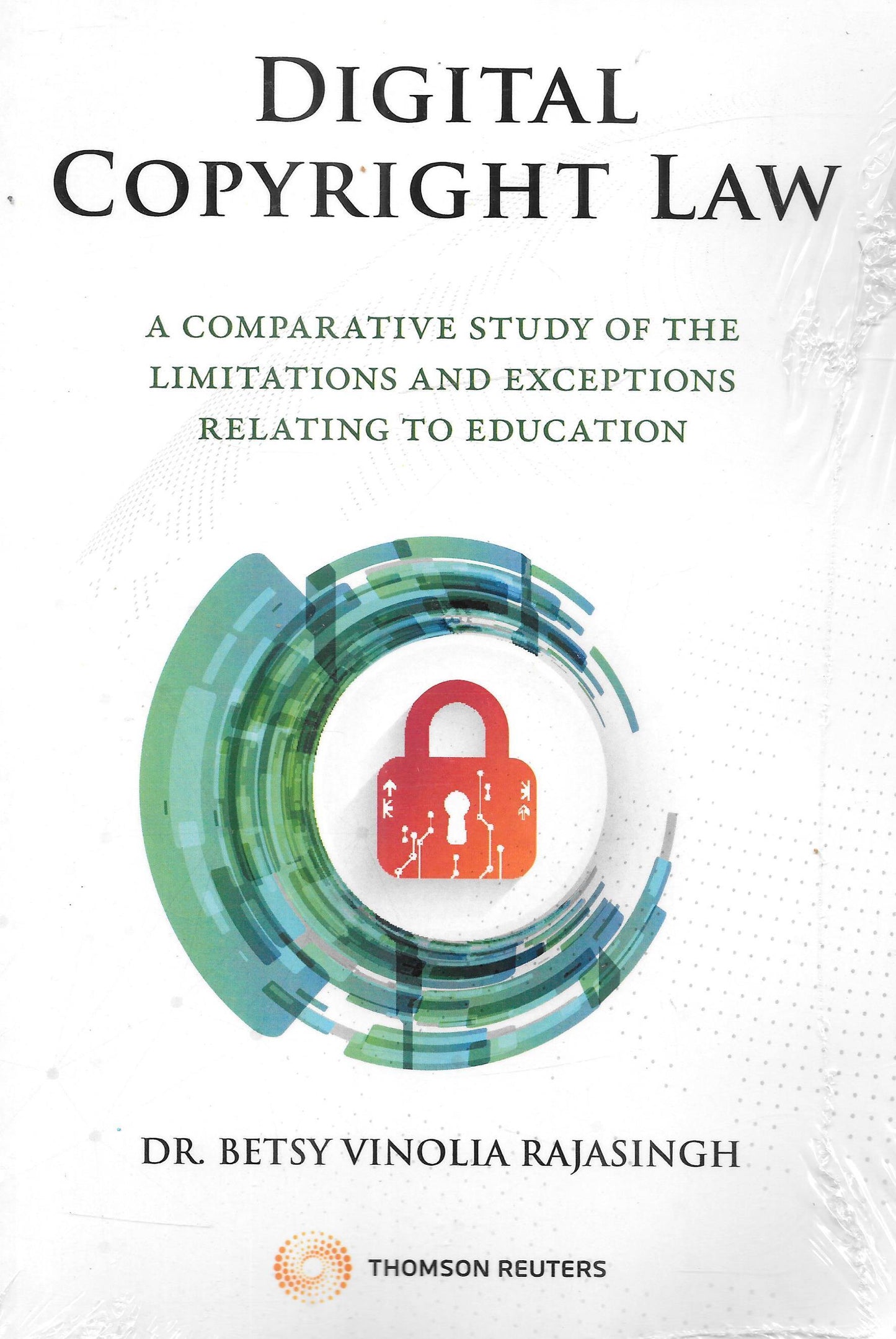 Digital Copyright Law - A Comparative Study of the Limitations and Exceptions Relating to Education