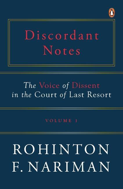Discordant Notes, Volume 1 - The Voice of Dissent in the Last Court of Last Resort