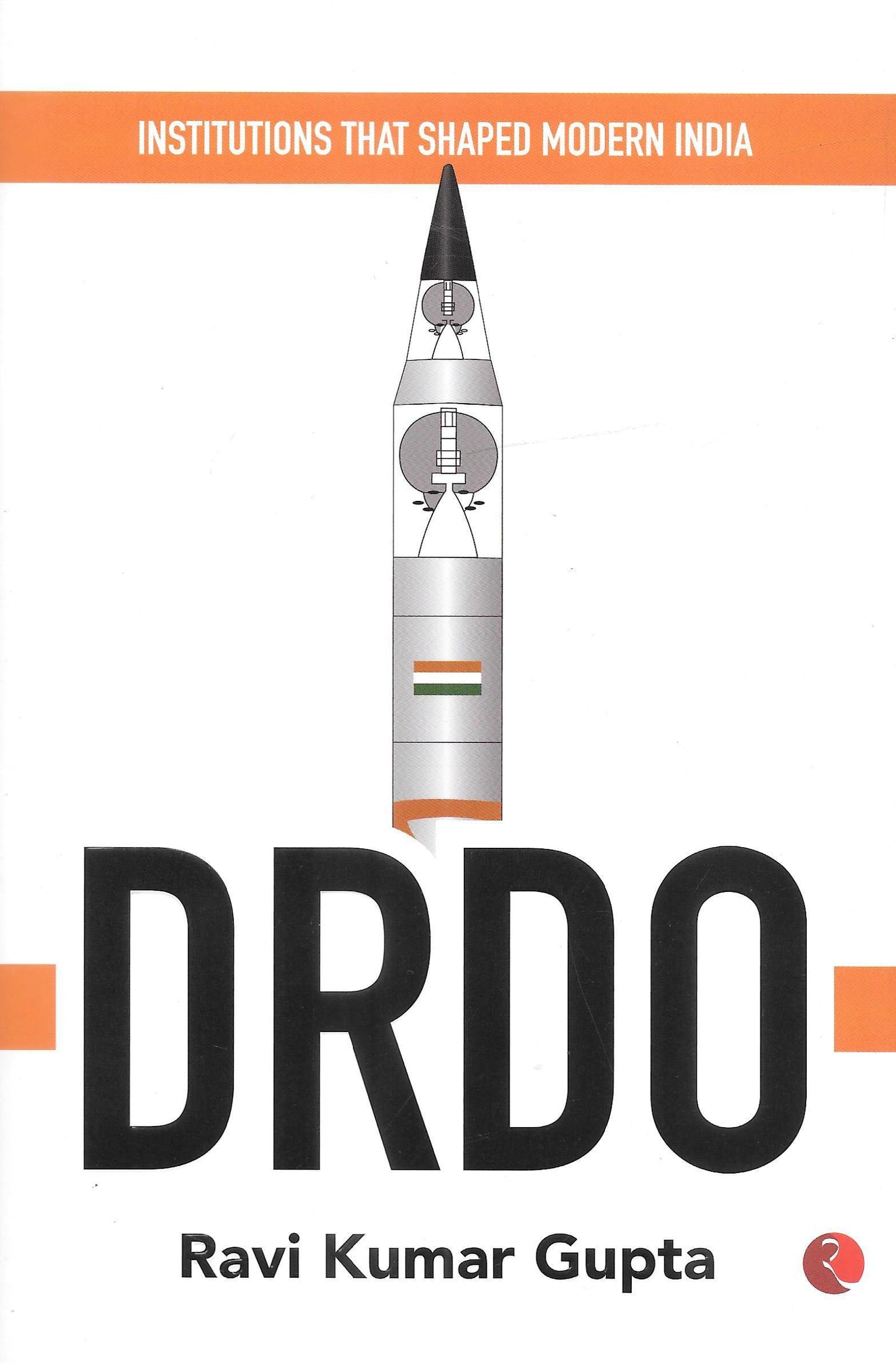 DRDO: Institutions That Shaped Modern India - M&J Services