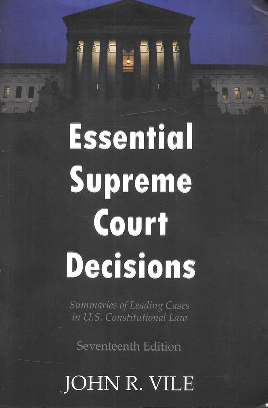 Essential Supreme Court Decisions