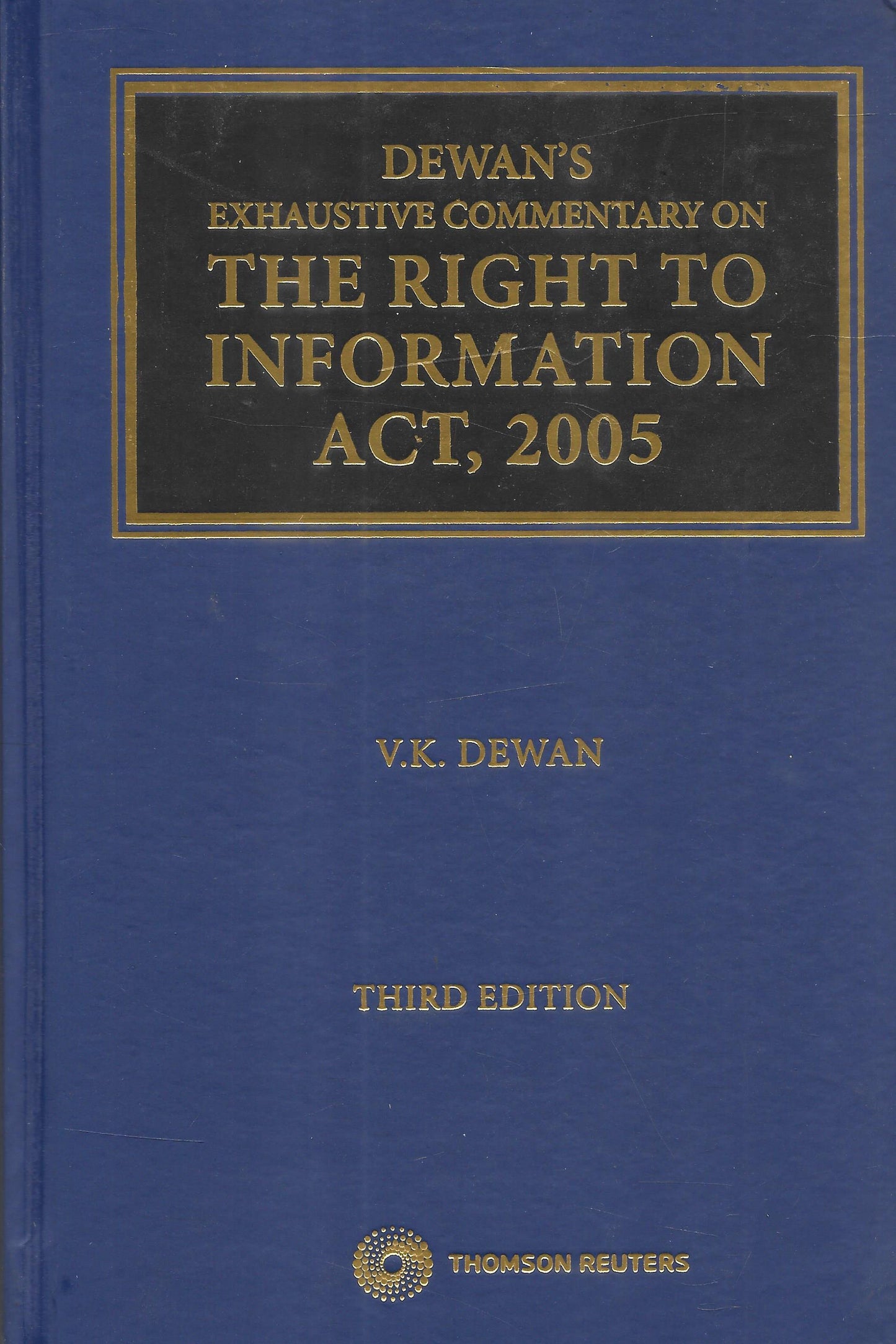 Exhaustive Commentary on the Right to Information Act, 2005