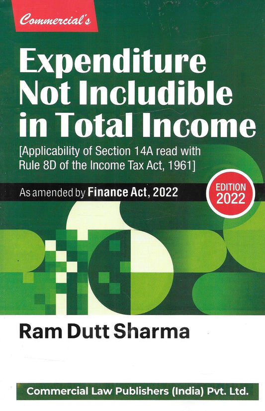 Expenditure Not Includible In Total Income [Applicability Of Section 14A Read With Rule 8D Of The Income Tax Act , 1961]