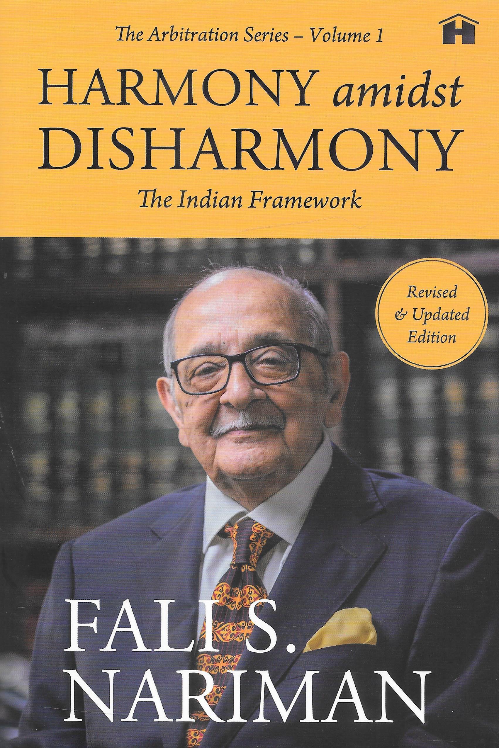 Harmony Amidst Disharmony: The Indian Framework (Arbitration Series – Volume 1) - M&J Services