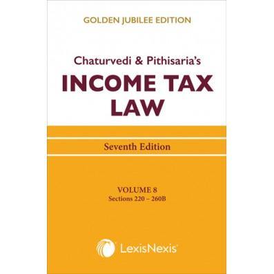 Income Tax Law Vol 8 (Sections 220 to 260B)