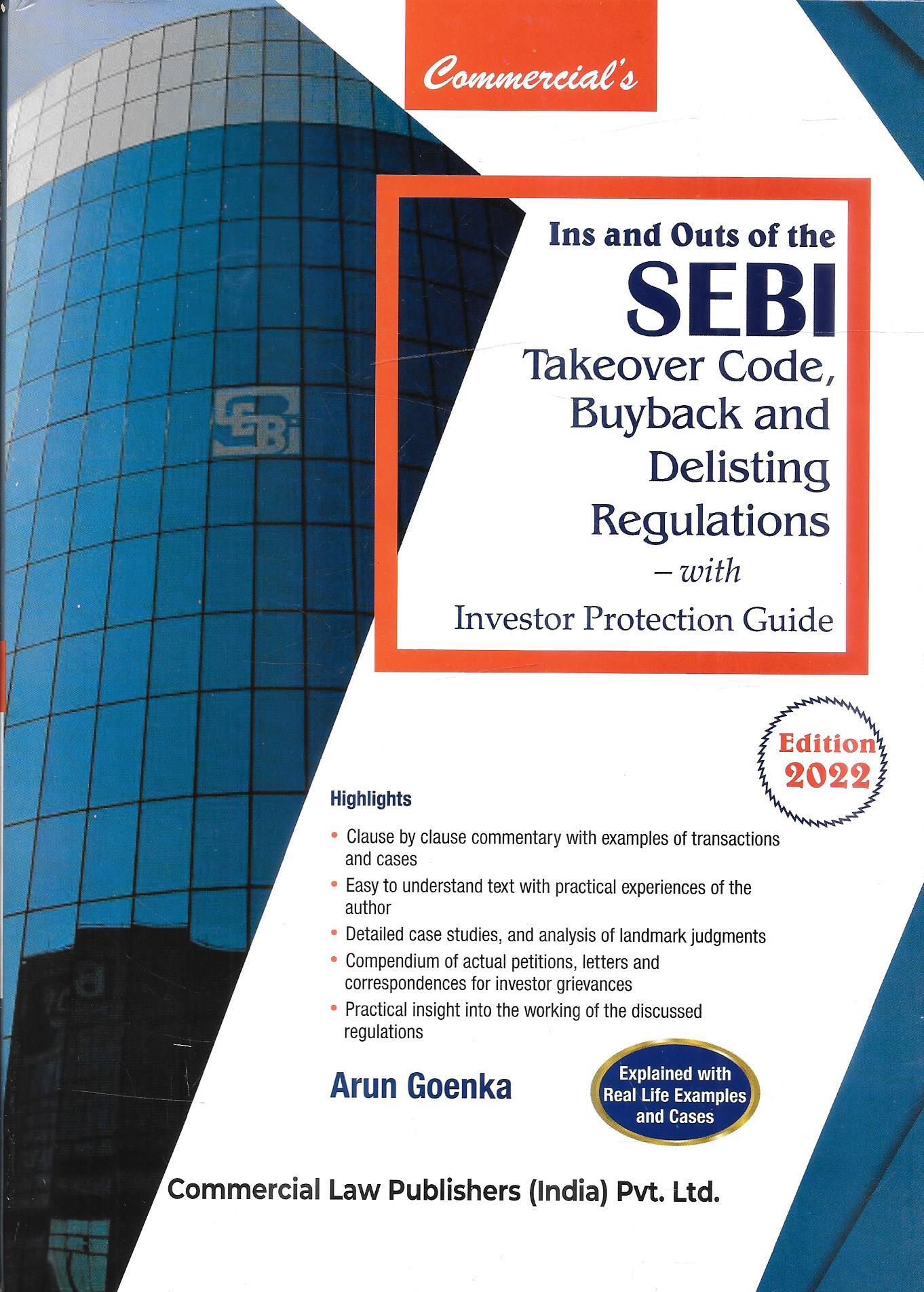 Ins and Outs of the SEBI, Takeover Code, Buyback and Delisting Regulations with Investor Protection Guide