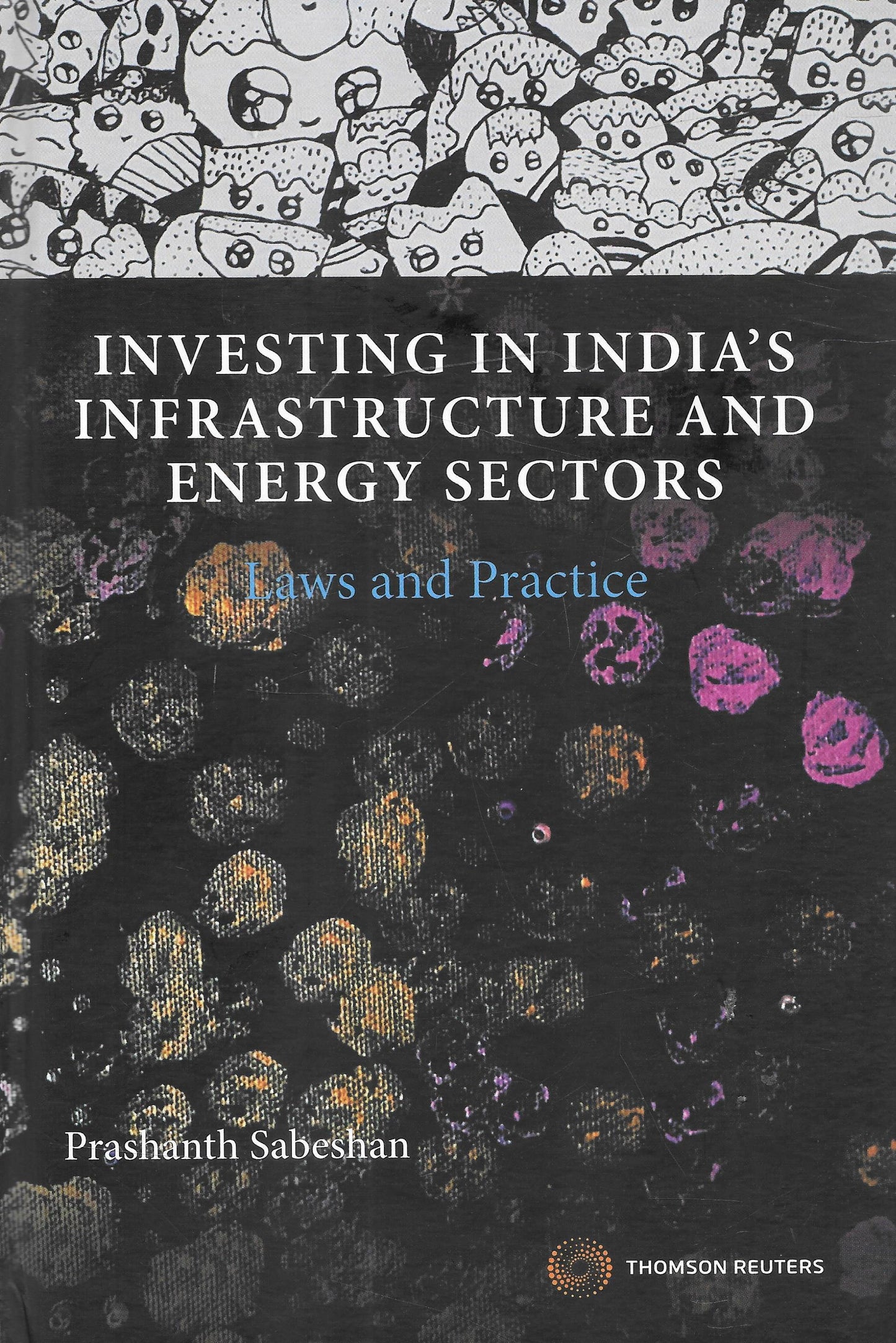 Investing in India's Infrastructure and Energy Sectors - Law and Practice