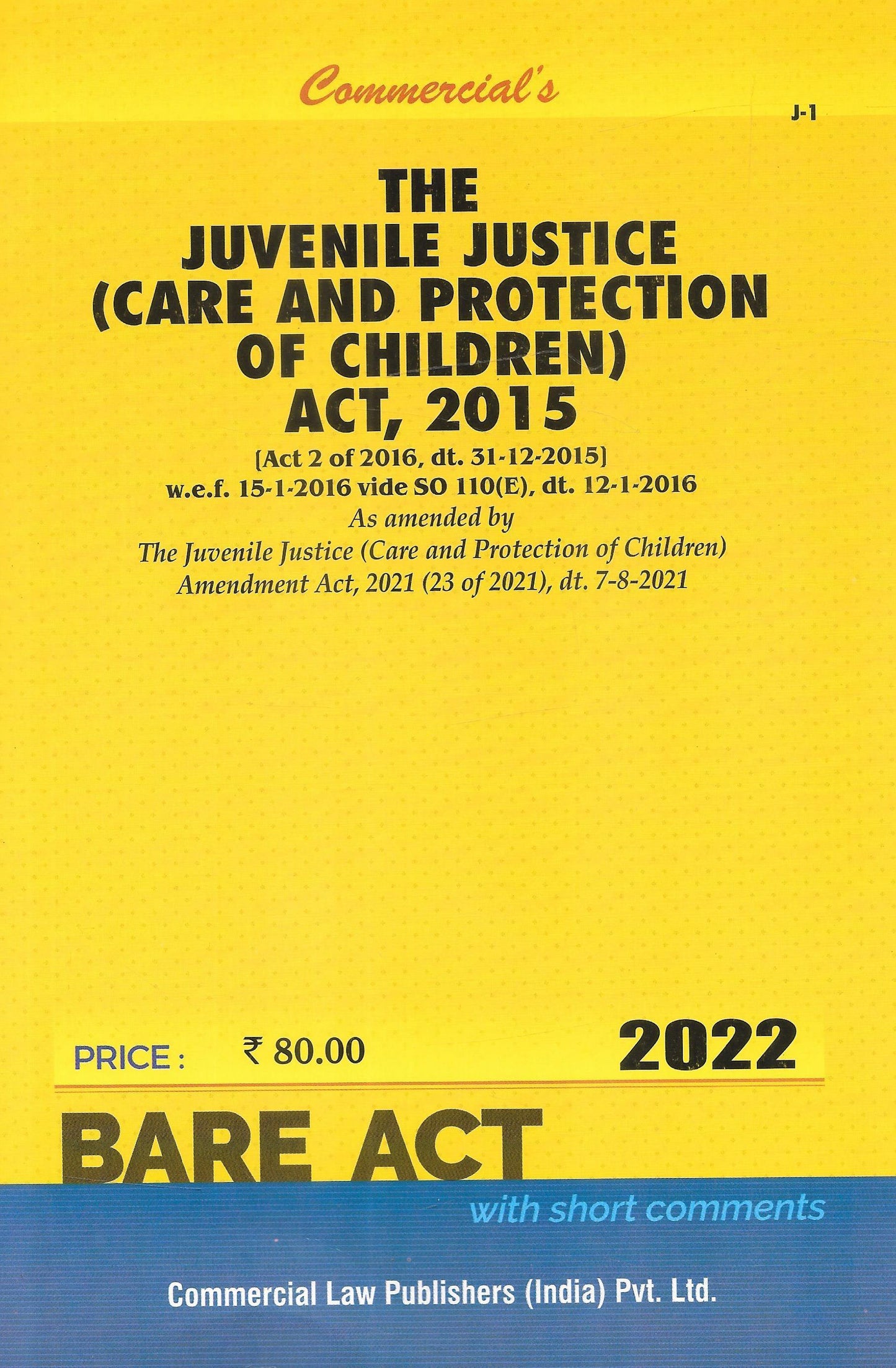 Juvenile Justice (Care And Protection Of Children) Act , 2015