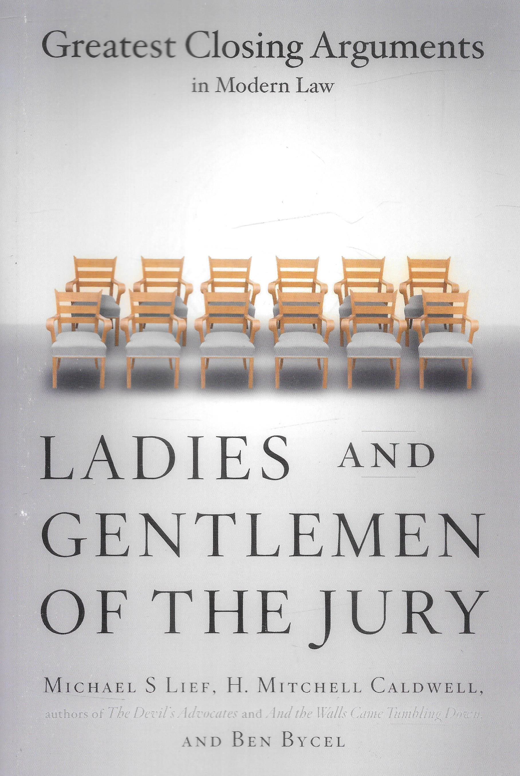 Ladies And Gentlemen Of The Jury: Greatest Closing Arguments In Modern Law - M&J Services