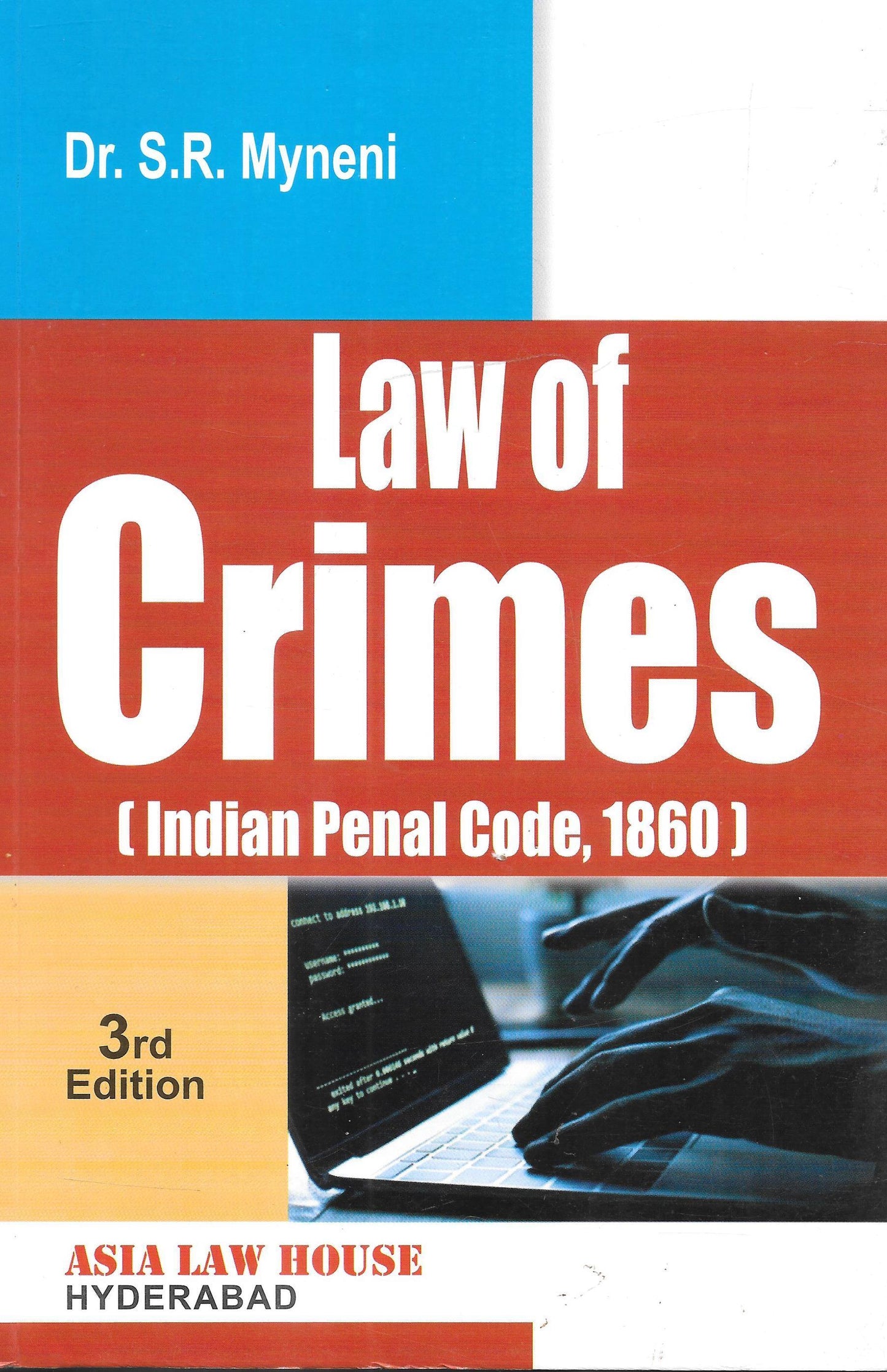 Law of Crimes (Indian Penal Code, 1860)
