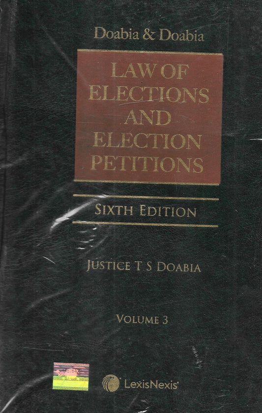 Law of Elections and Election Petitions in 3 vols