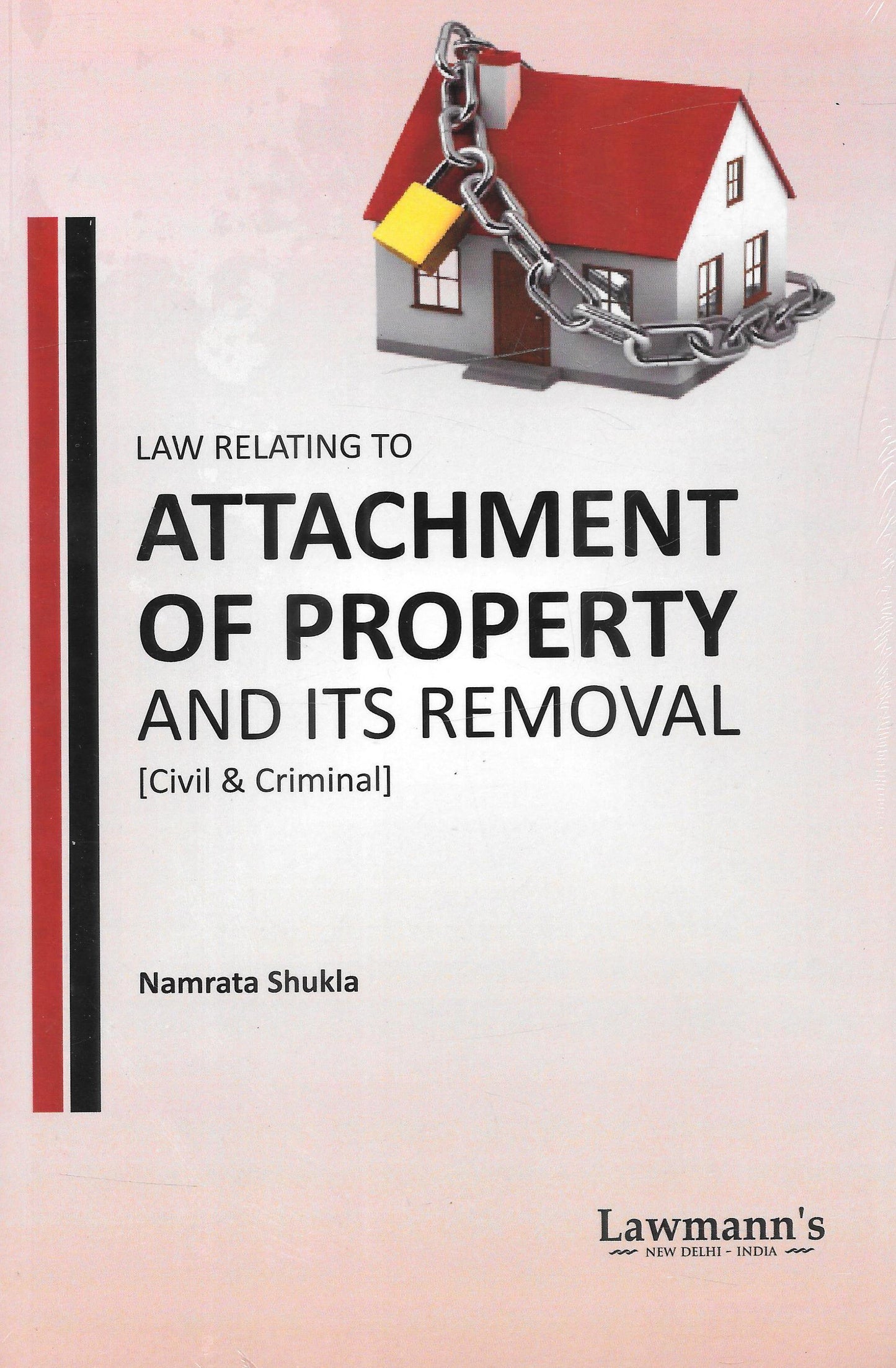 Law relating to Attachment of Property and Its Removal (Civil & Criminal)