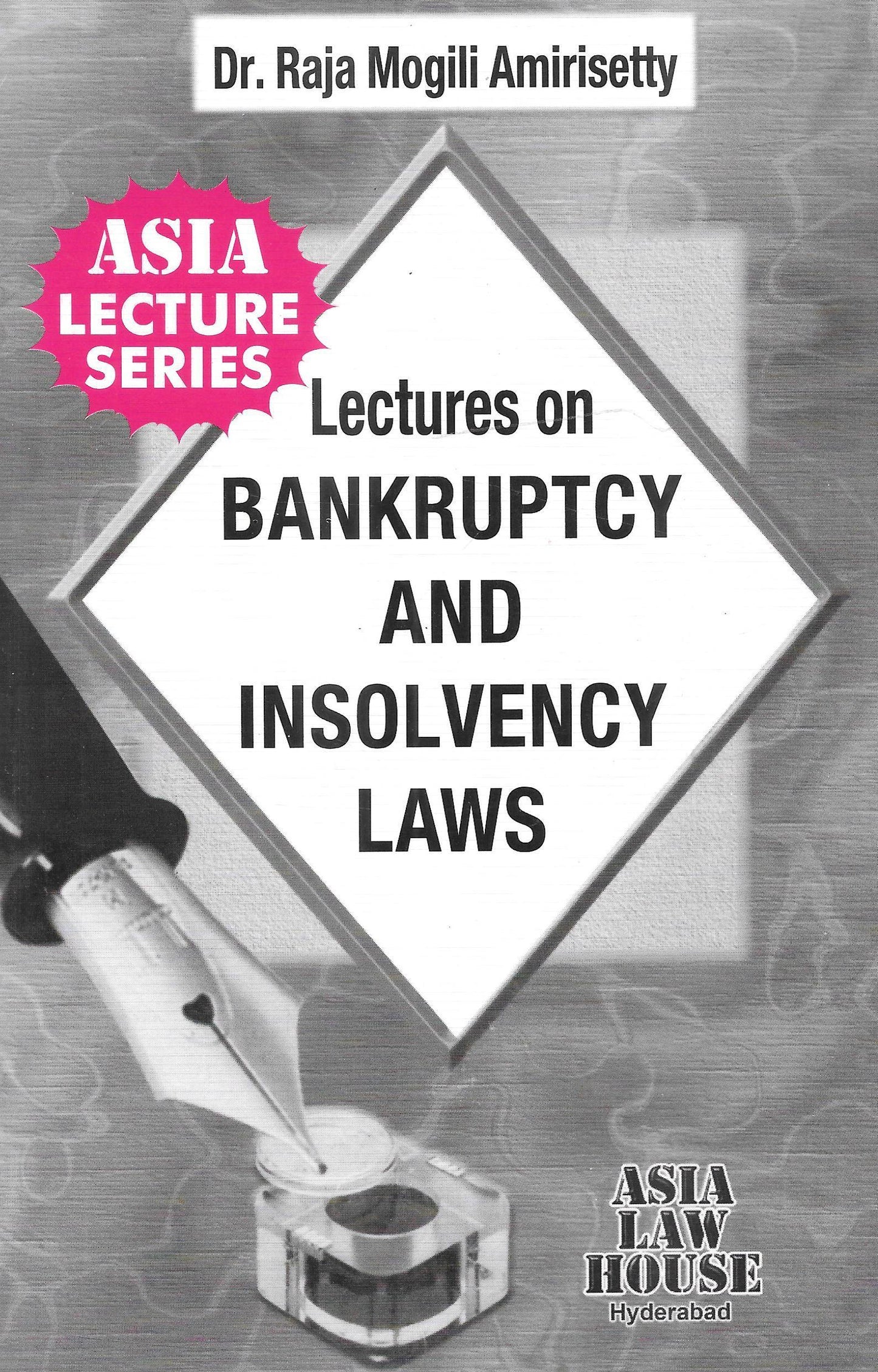 Lectures On Bankruptcy And Insolvency Laws
