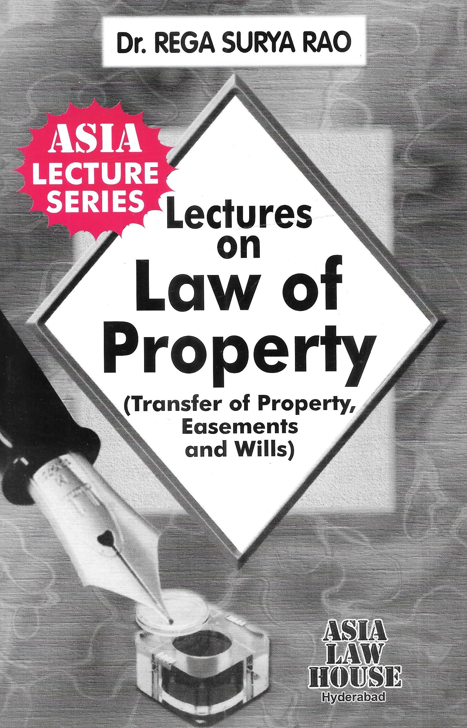 Lectures On Law Of Property ( Transfer OF Property Easements And Wills) - M&J Services