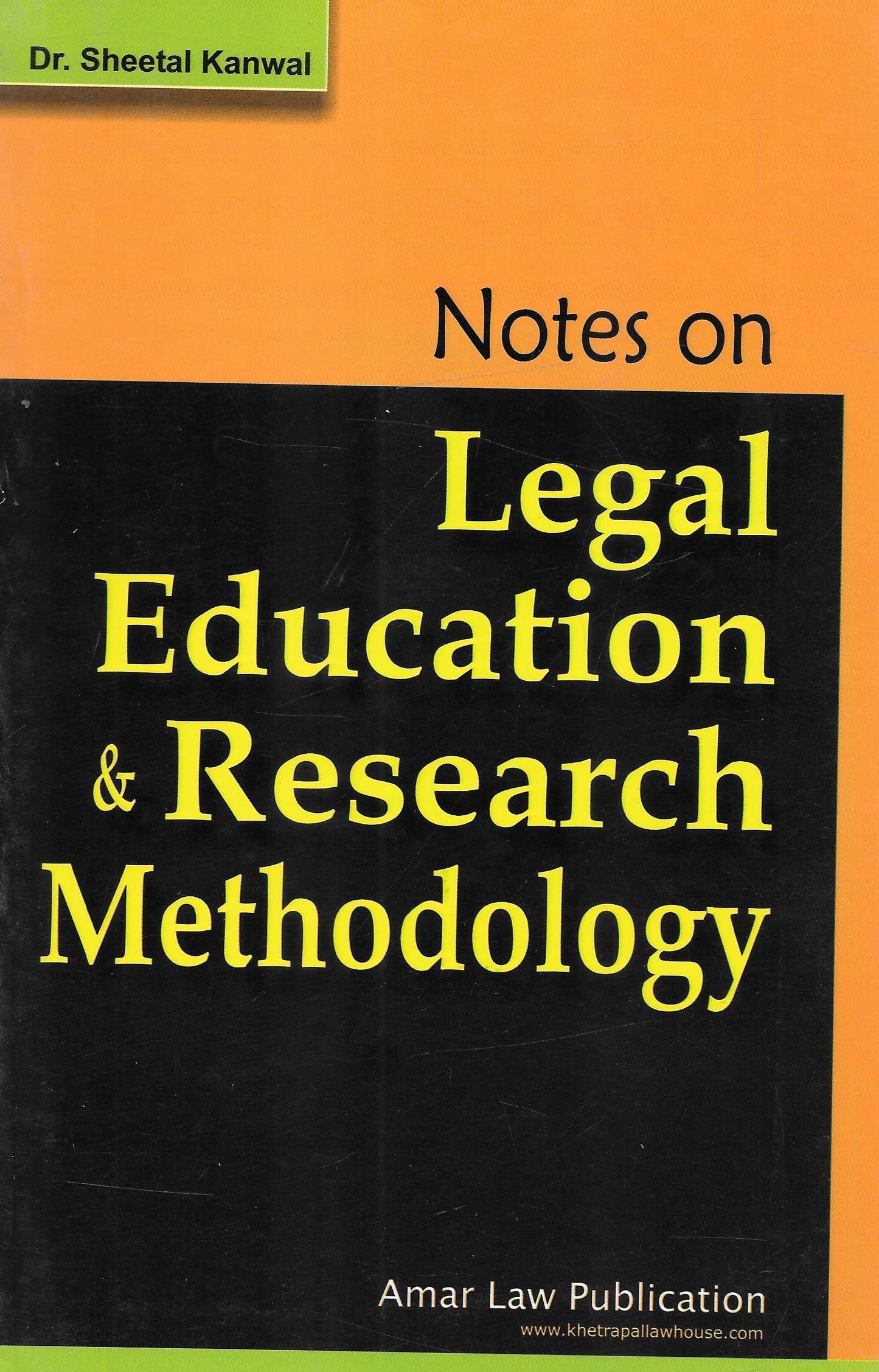 Notes on Legal Education and Research Methodology (LLM Exam Book)