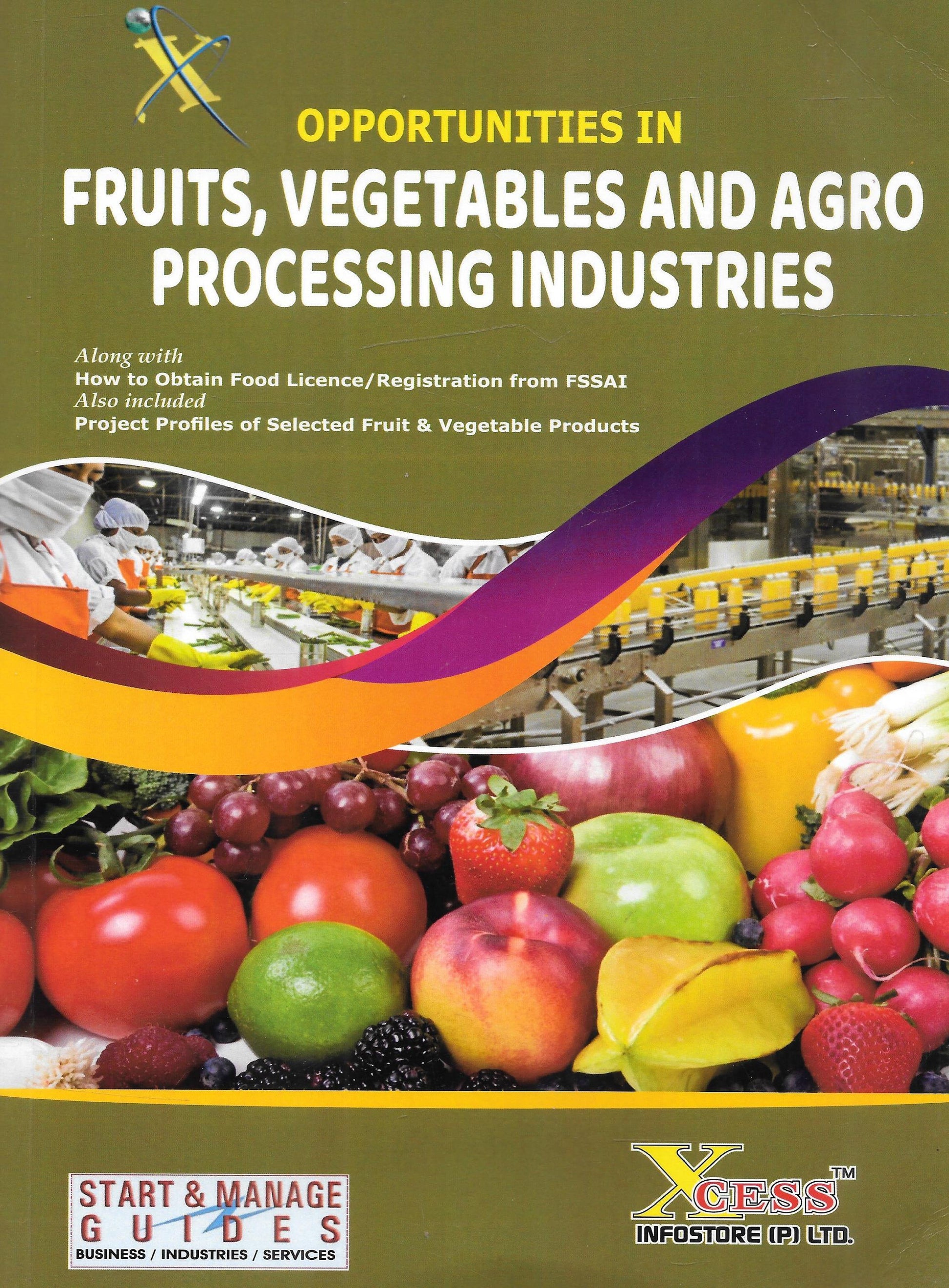 Opportunities in Fruits, Vegetables and Agro Processing Industries - M&J Services