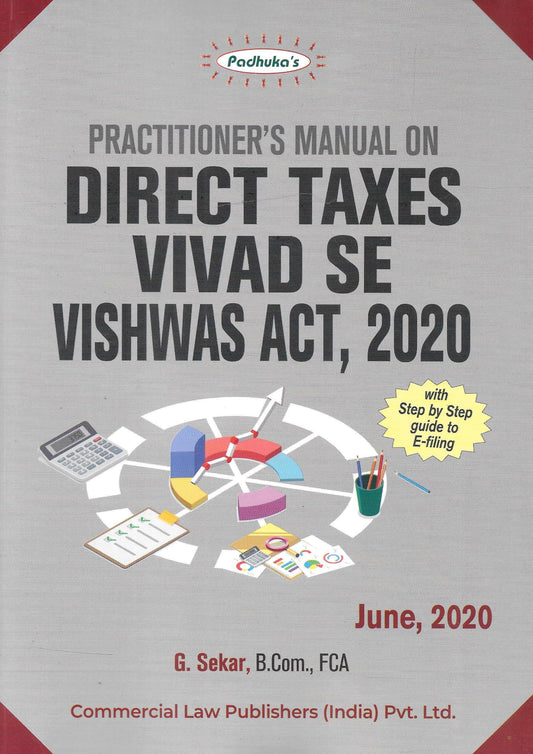 Practitioner's Manual on Direct Taxes Vivid se Vishwas Act, 2020