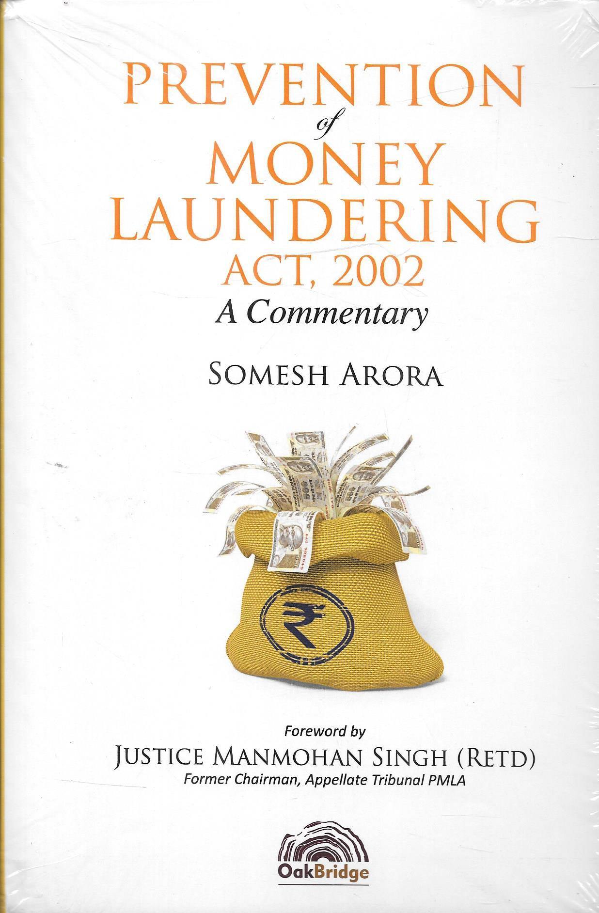 Prevention Of Money Laundering Act, 2002 - A Commentary