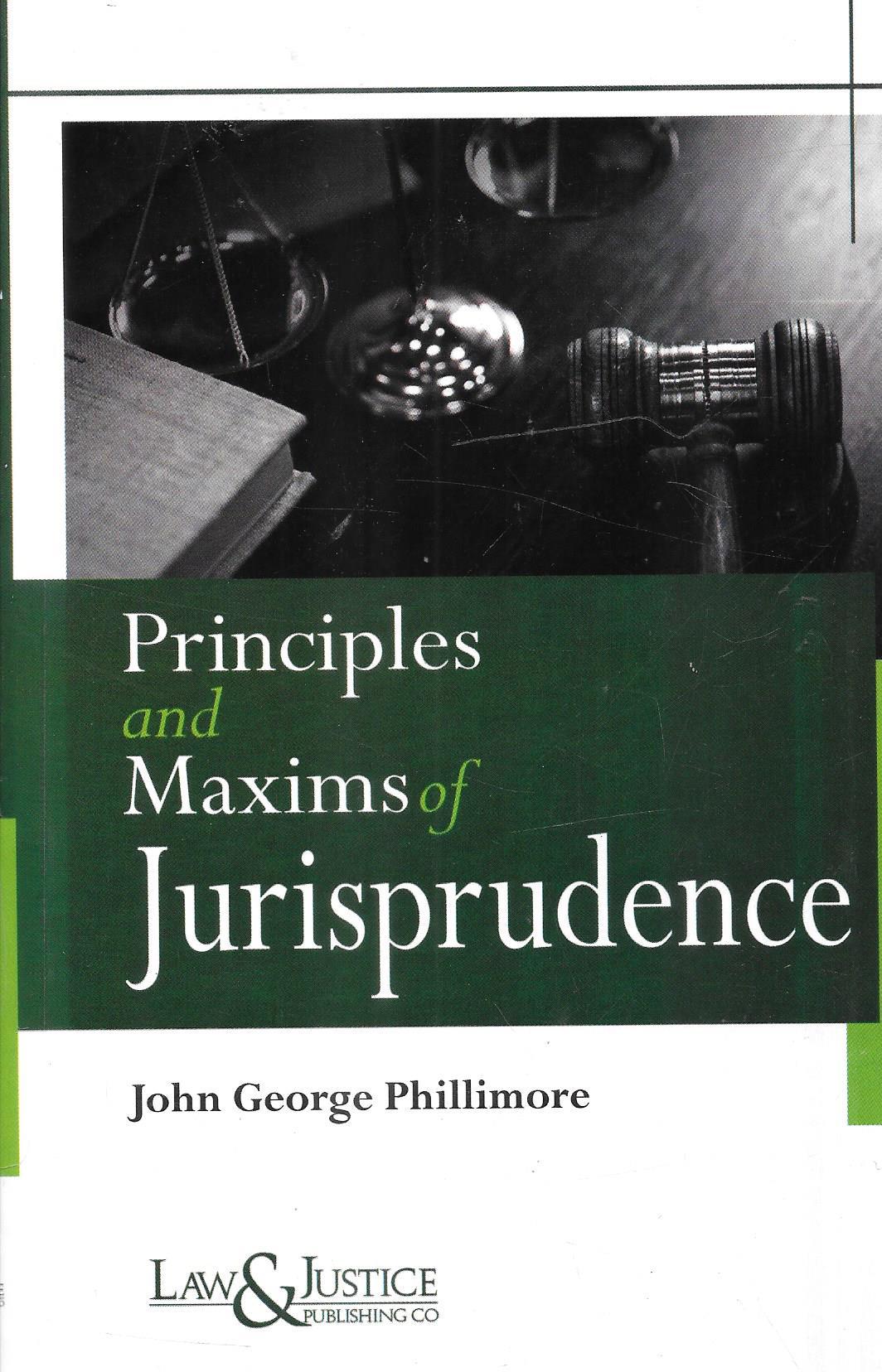 Principles and Maxims of Jurisprudence