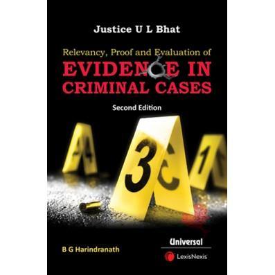 Relevancy, Proof and Evaluation of Evidence in Criminal Cases