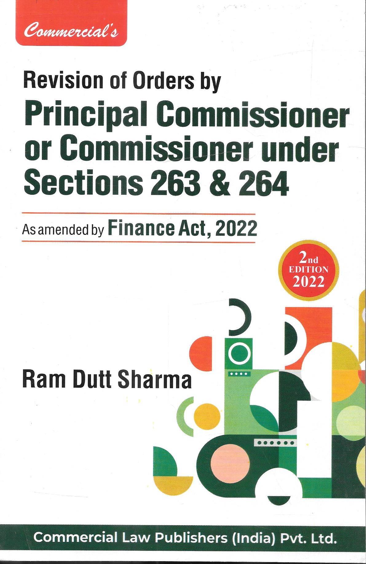 Revision of Order By Principal Commissioner or Commissioner under section 263 & section 264