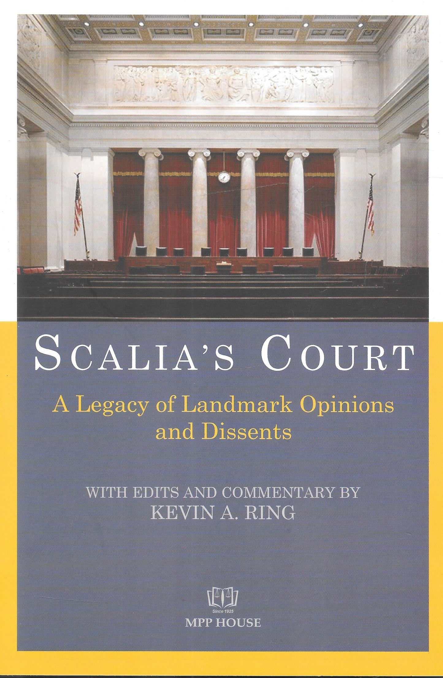 Scalia's Court - A Legacy of Landmark Opinions and Dissents - M&J Services