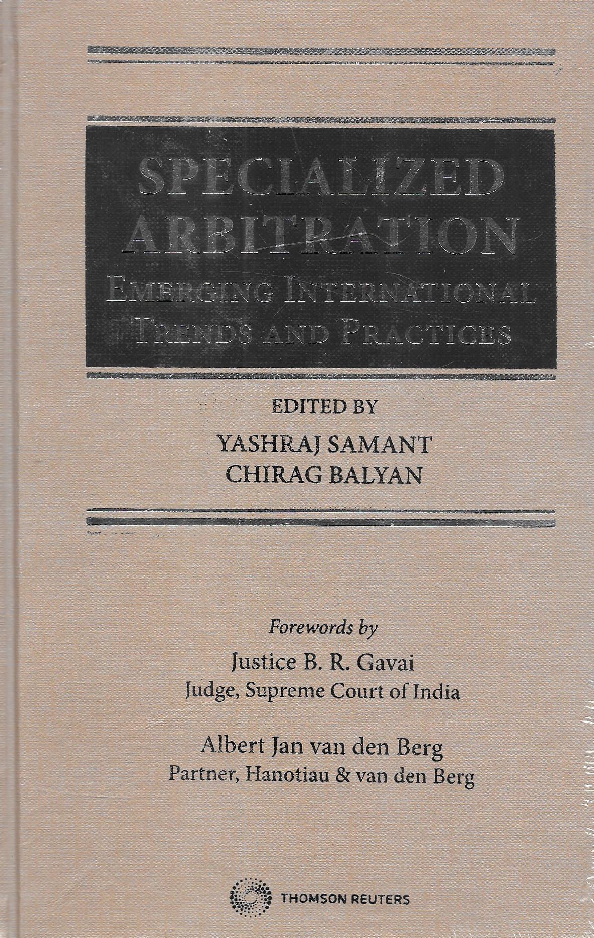 Specialized Arbitration Emerging International Trends And Practices