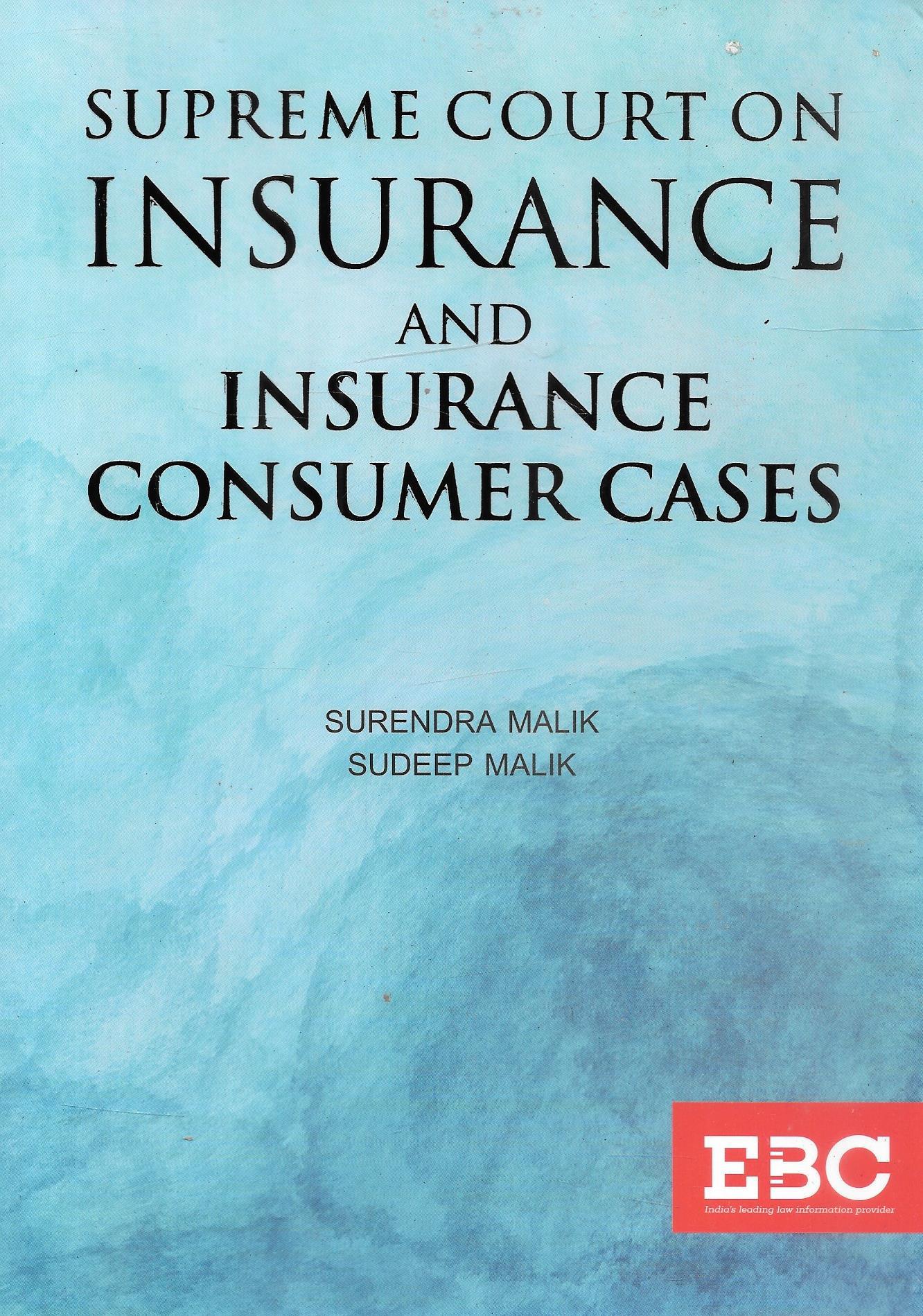 Supreme Court On Insurance And Insurance Consumer Cases