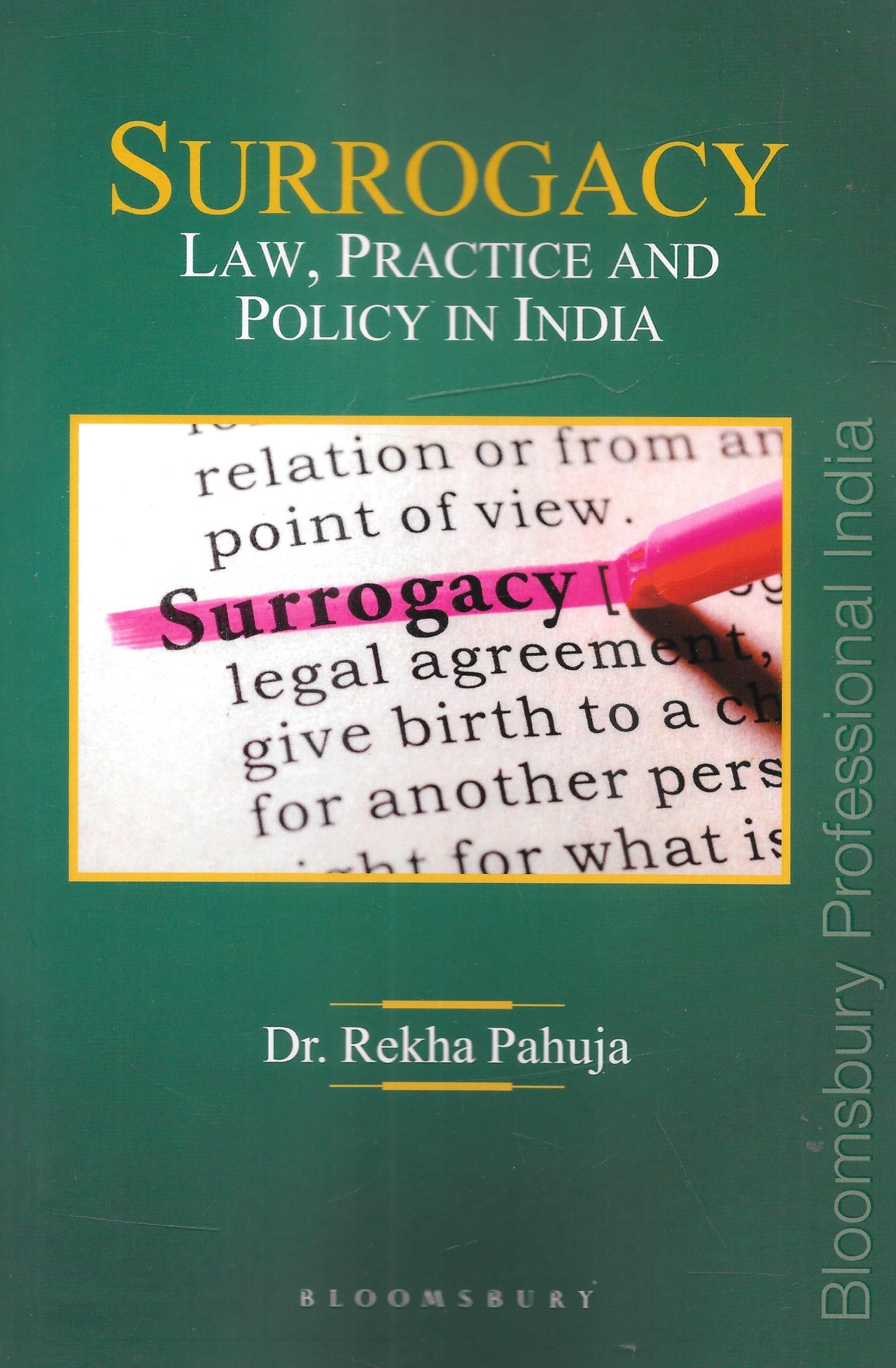 Surrogacy Law, Practice and Policy in India