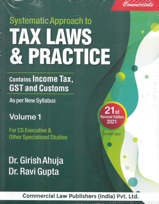 Systematic Approach To Tax Laws & Practice