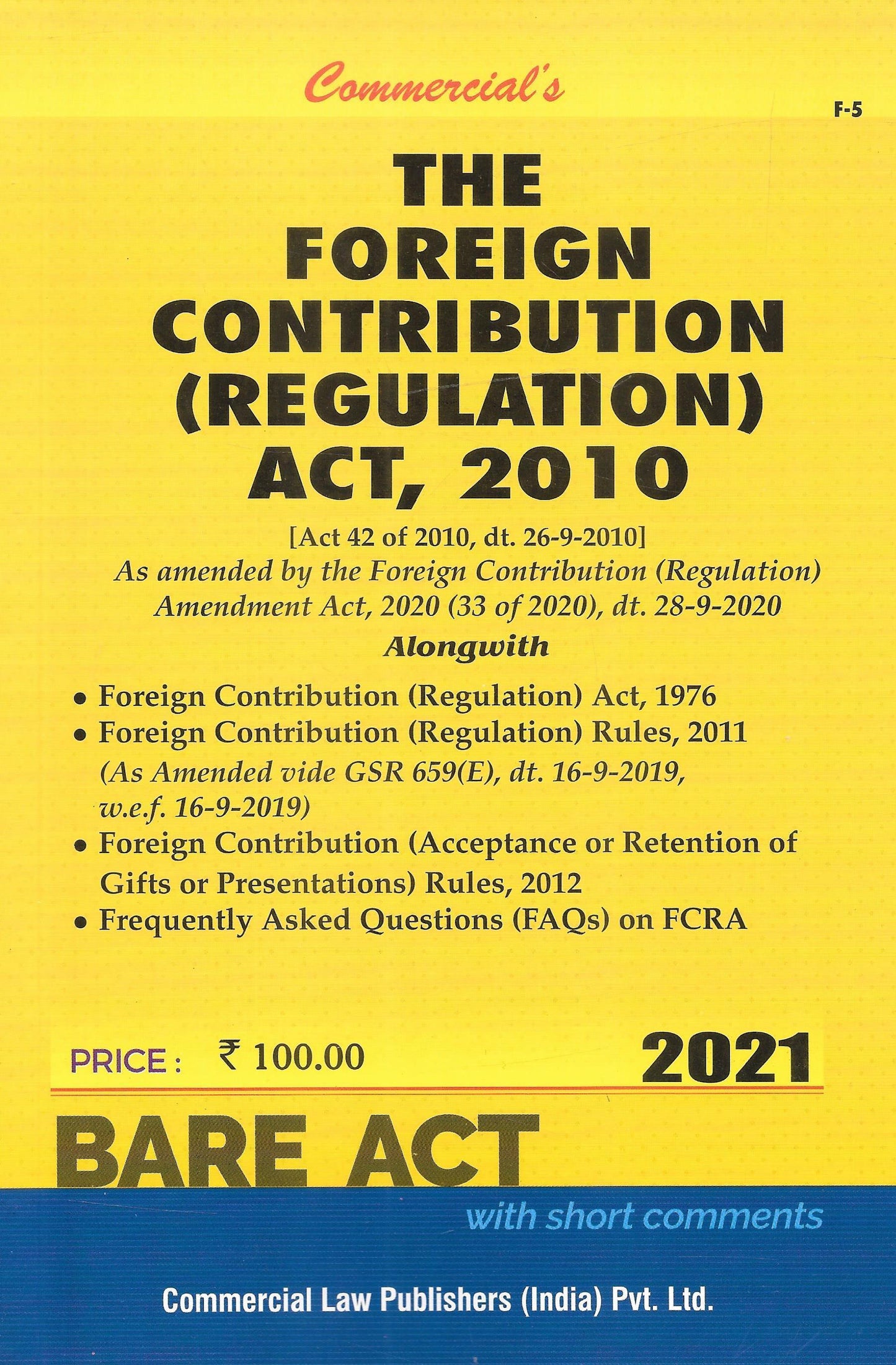 The Foreign Contribution (Regulation) Act, 2010