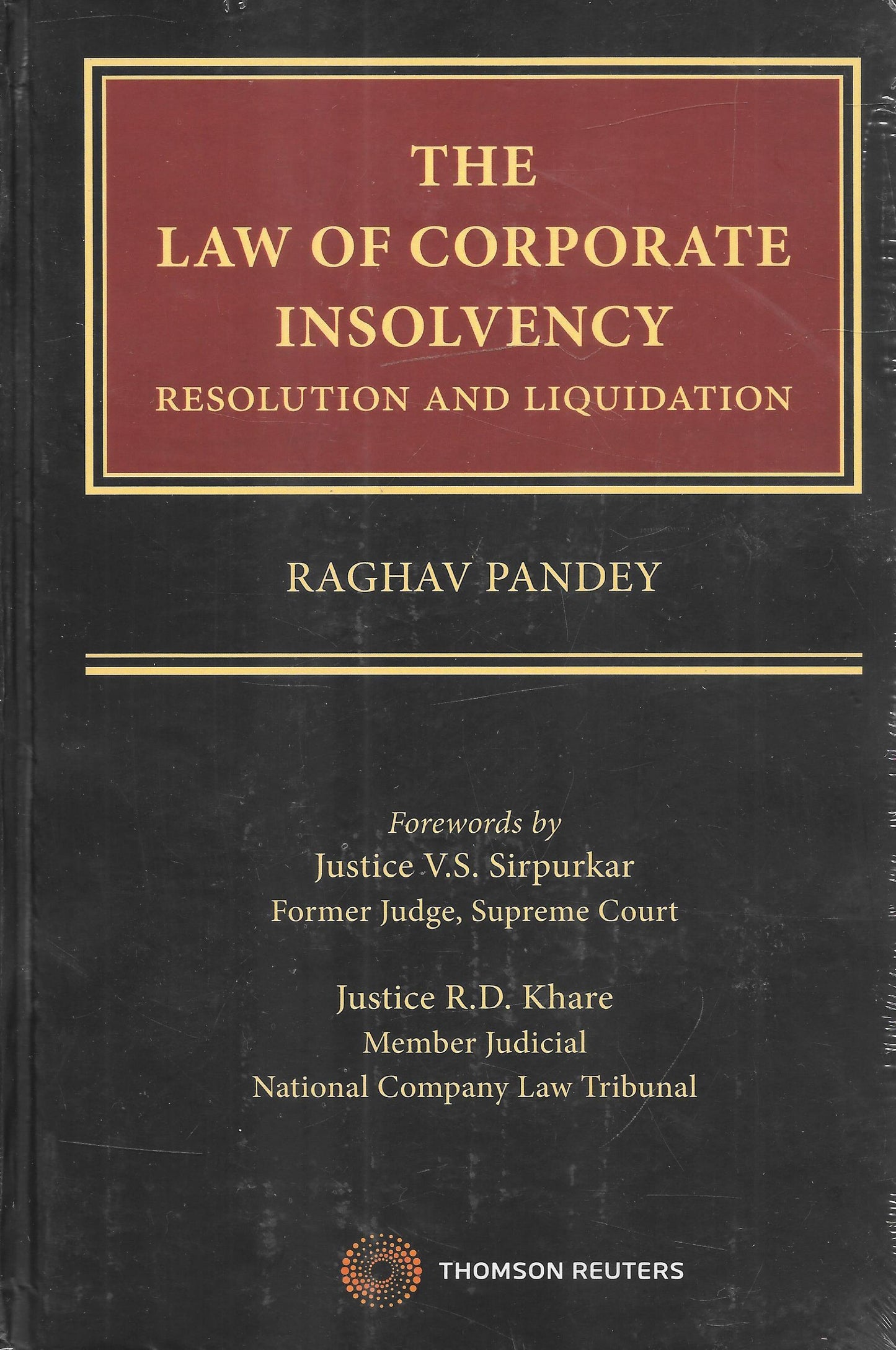 The Law Of Corporate Insolvency Resolution And Liquidation