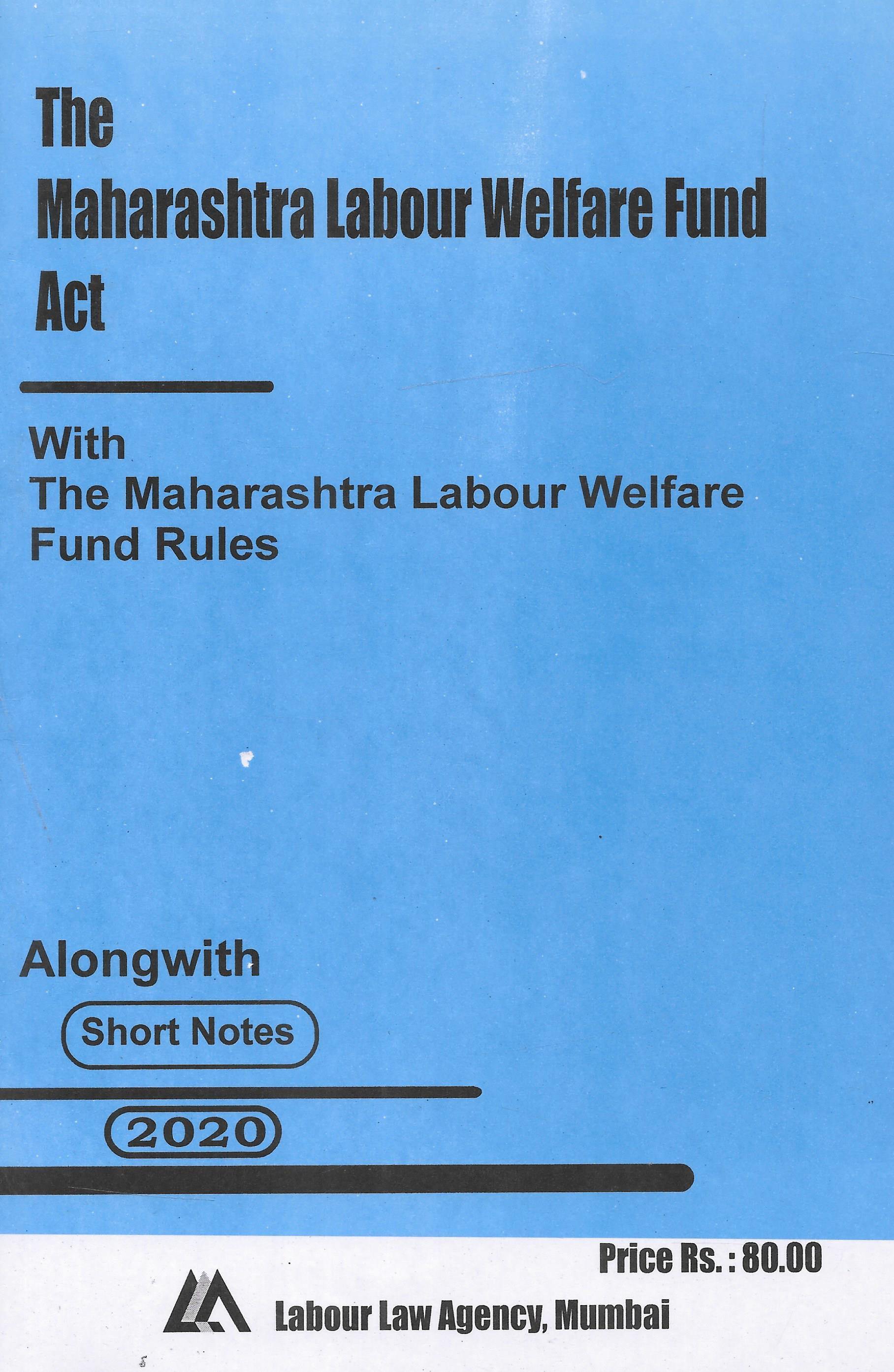 The Maharashtra Labour Welfare Fund Act