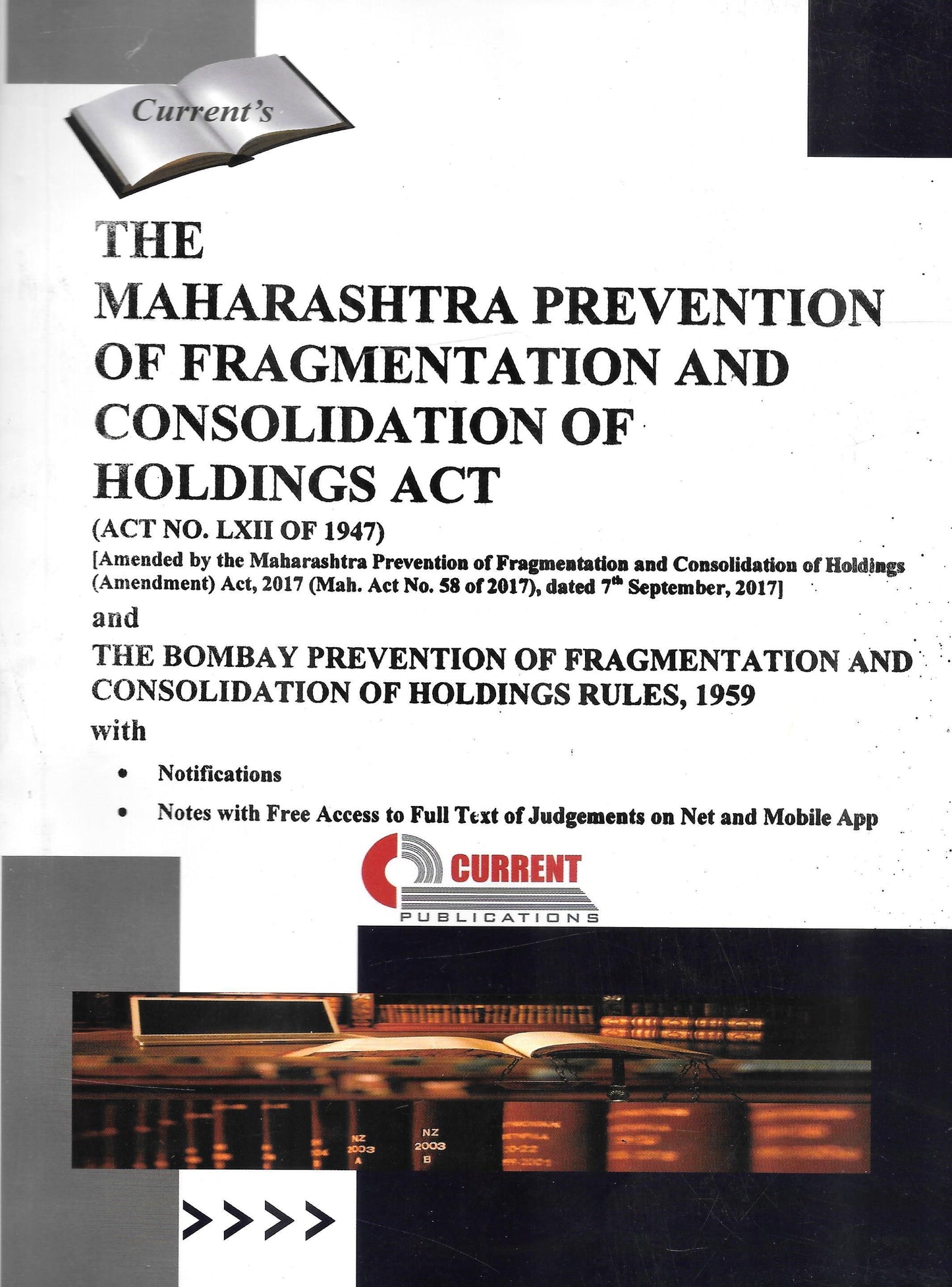 The Maharashtra Prevention of Fragmentation and Consolidation of Holdings Act