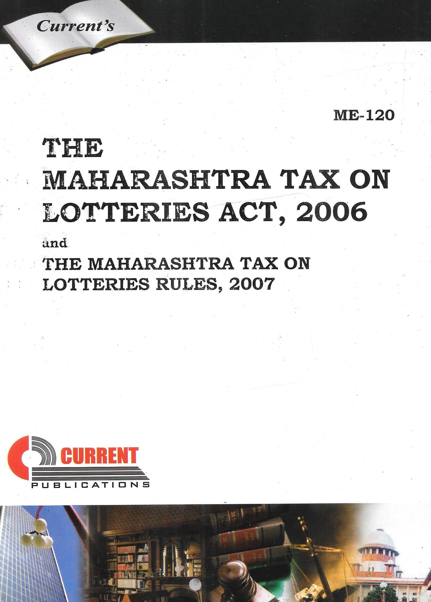 The Maharashtra Tax on Lotteries Act, 2006